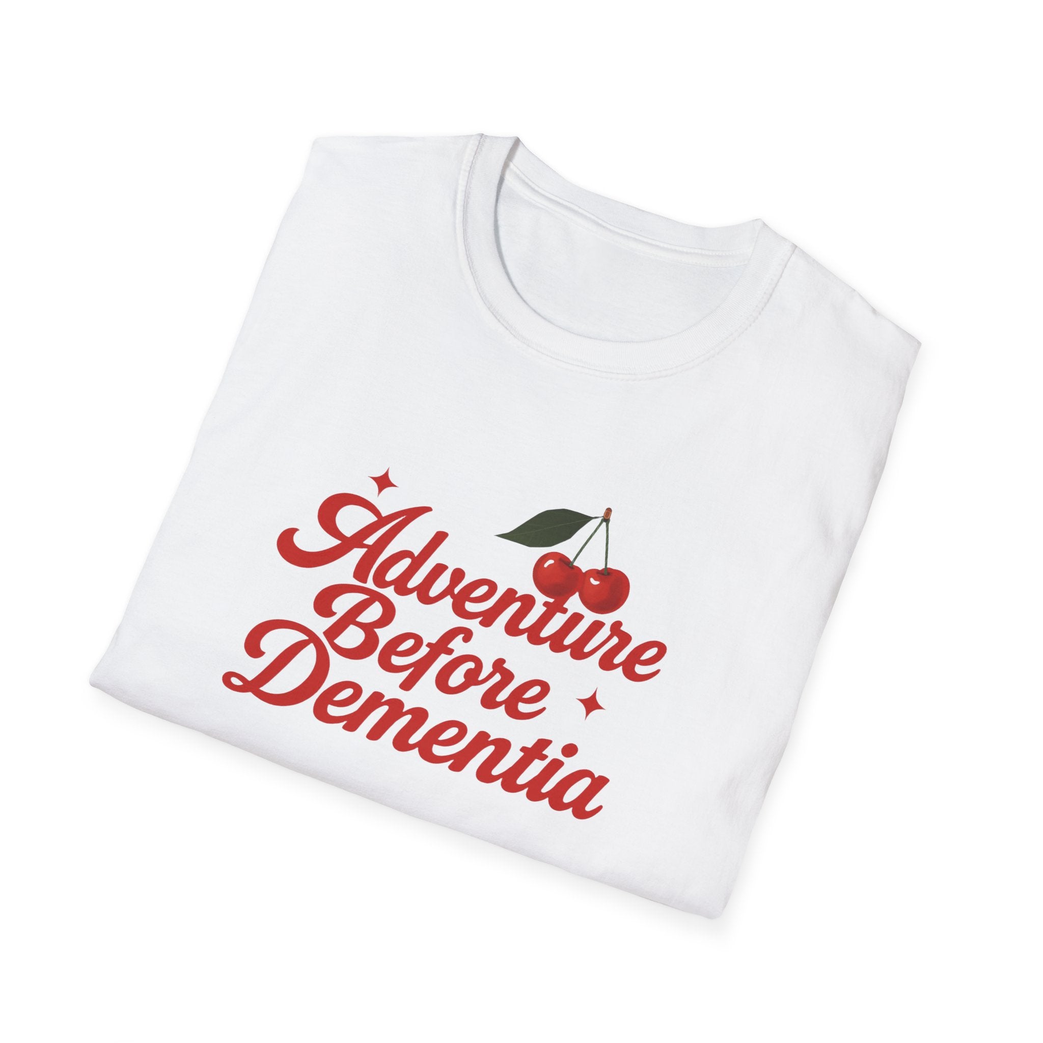 Adventure Before Dementia T-Shirt, Unisex Tee for Caregivers, Memory Awareness, Cozy Casual Wear, Gift Idea for Friends retirement gift