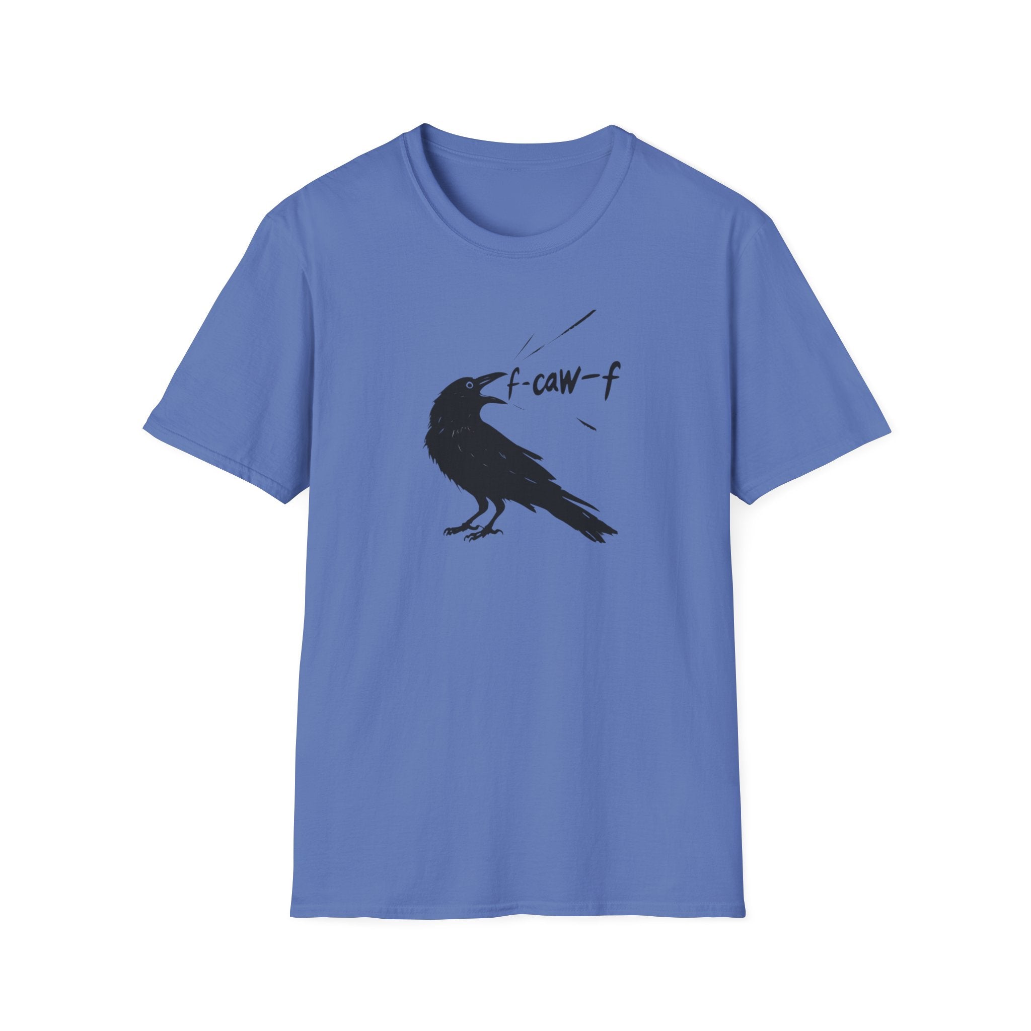 F Off Crow Bird Lover F-Caw-F Fresh Mouth Unisex Softstyle T-Shirt, F Off Tee, Gift for Bird Enthusiasts, Sarcastic Graphic Tee, Unique