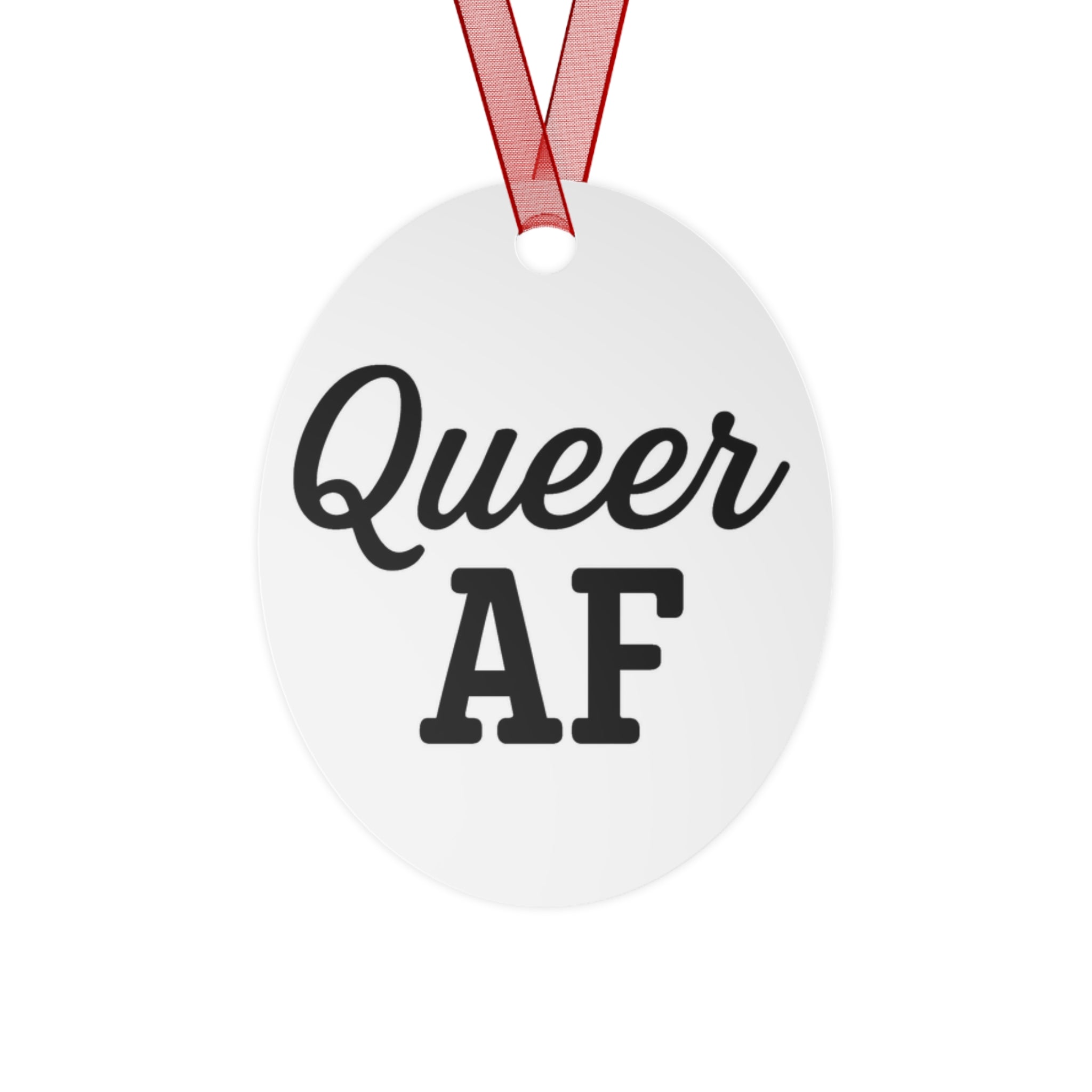 Queer AF Metal Ornaments - Festive LGBTQ+ Decor for Celebrations