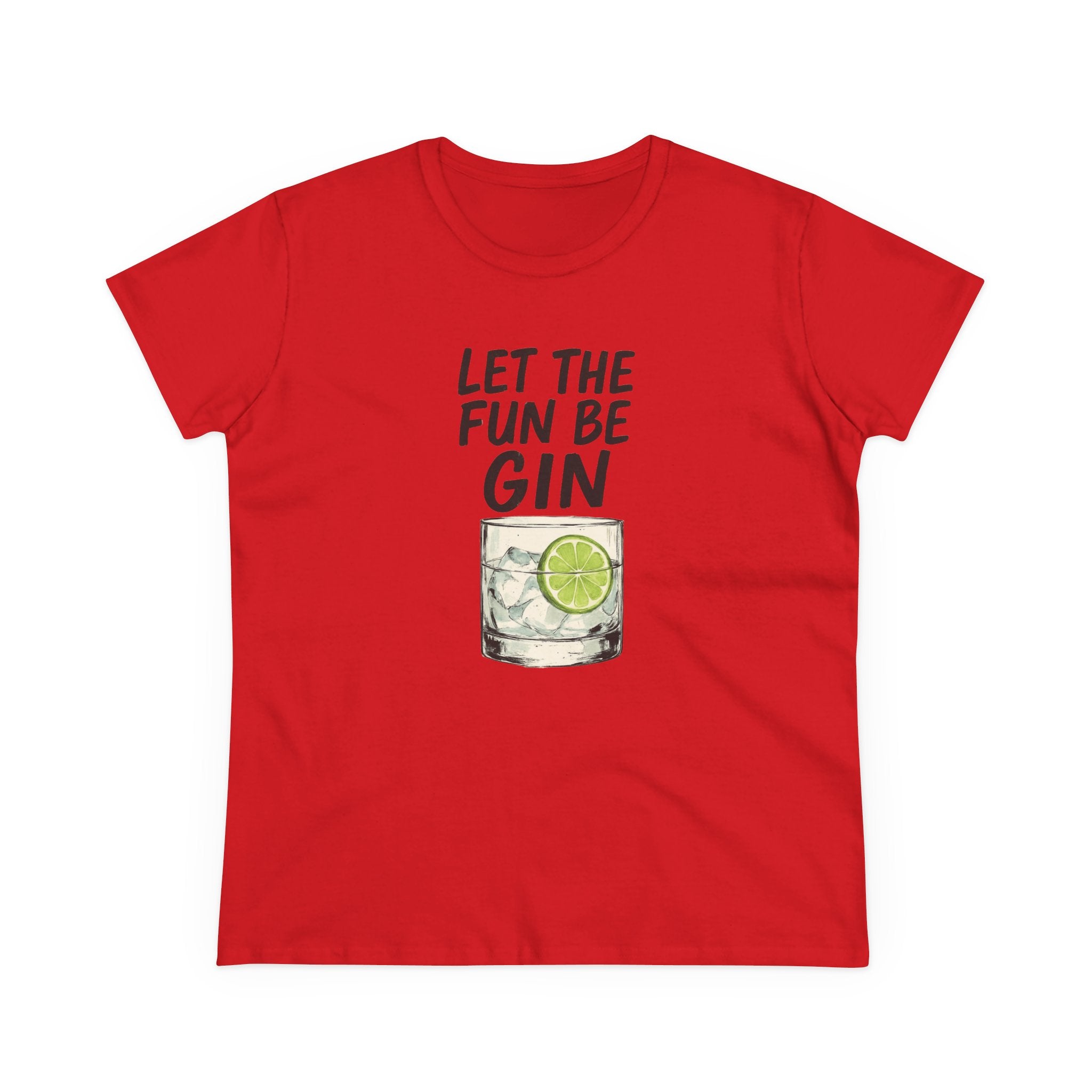Let the Fun Be Gin Summer Party Cocktail Gift, Womans Tee, Graphic Top, Cotton Shirt, Funny Drinking Tee Gin and Tonic