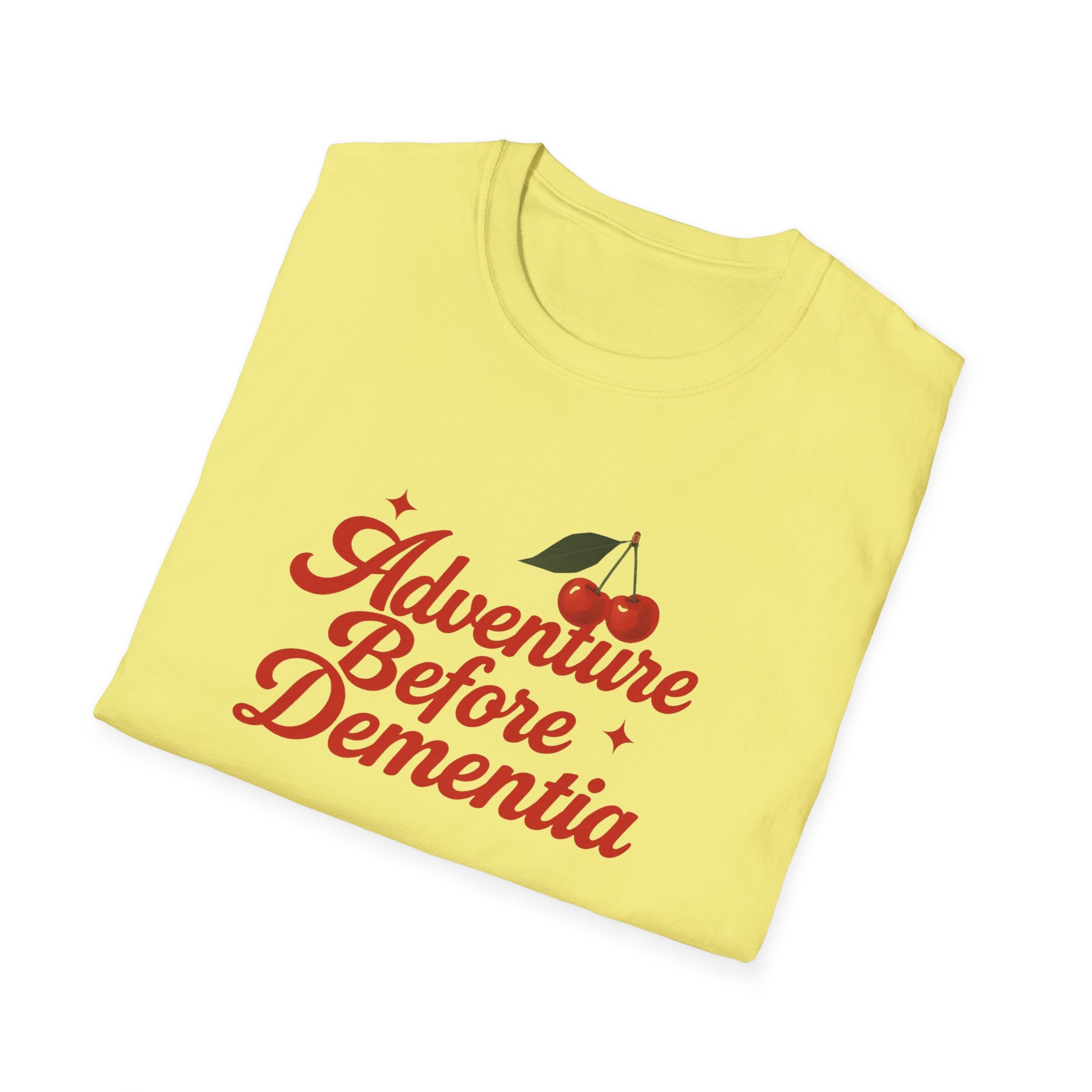 Adventure Before Dementia T-Shirt, Unisex Tee for Caregivers, Memory Awareness, Cozy Casual Wear, Gift Idea for Friends retirement gift