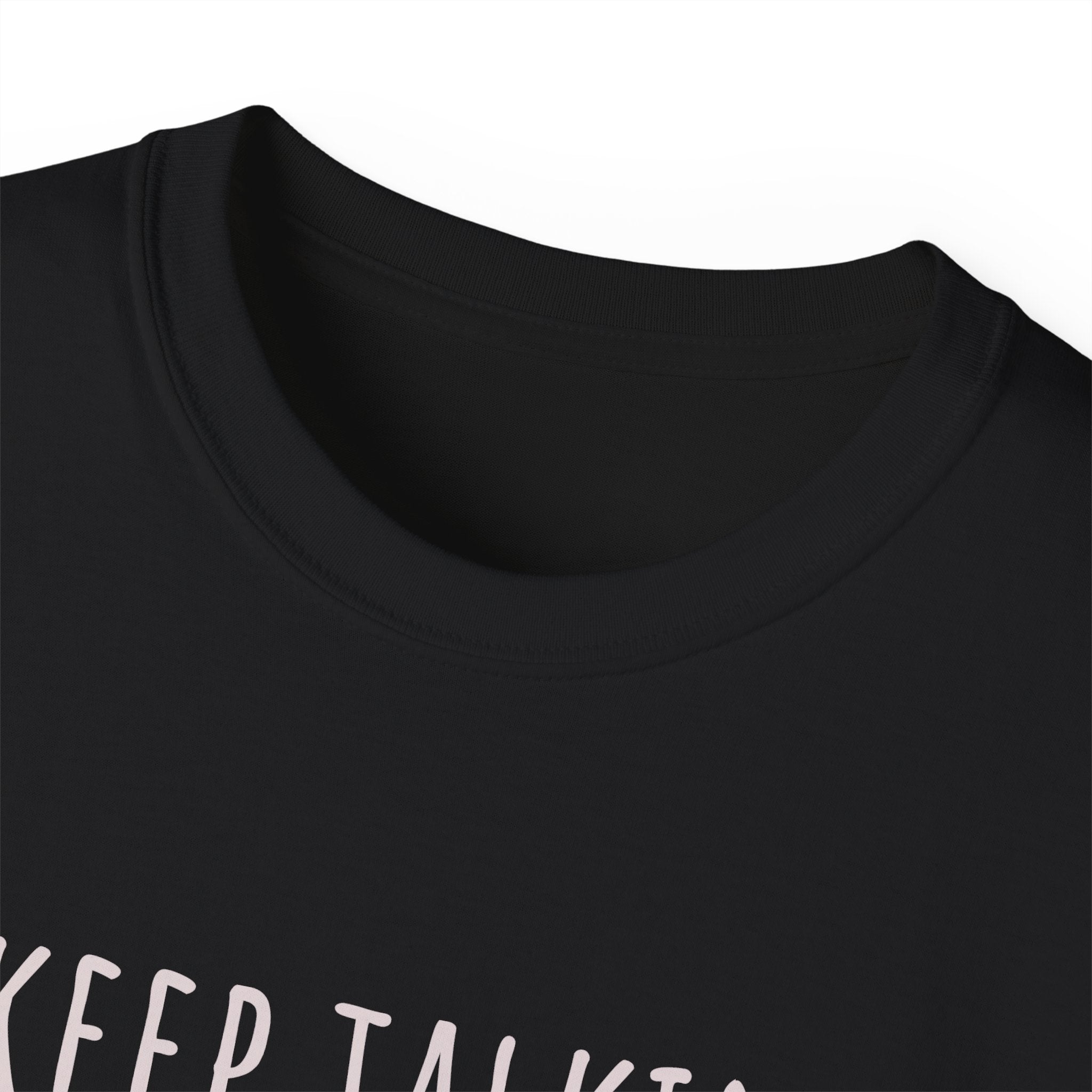 Keep Talking Diagnosis Tee | Funny Therapist Gift, Unisex Cotton T-Shirt, Humorous Diagnosis Shirt, Perfect for Psychologists, Casual Wear