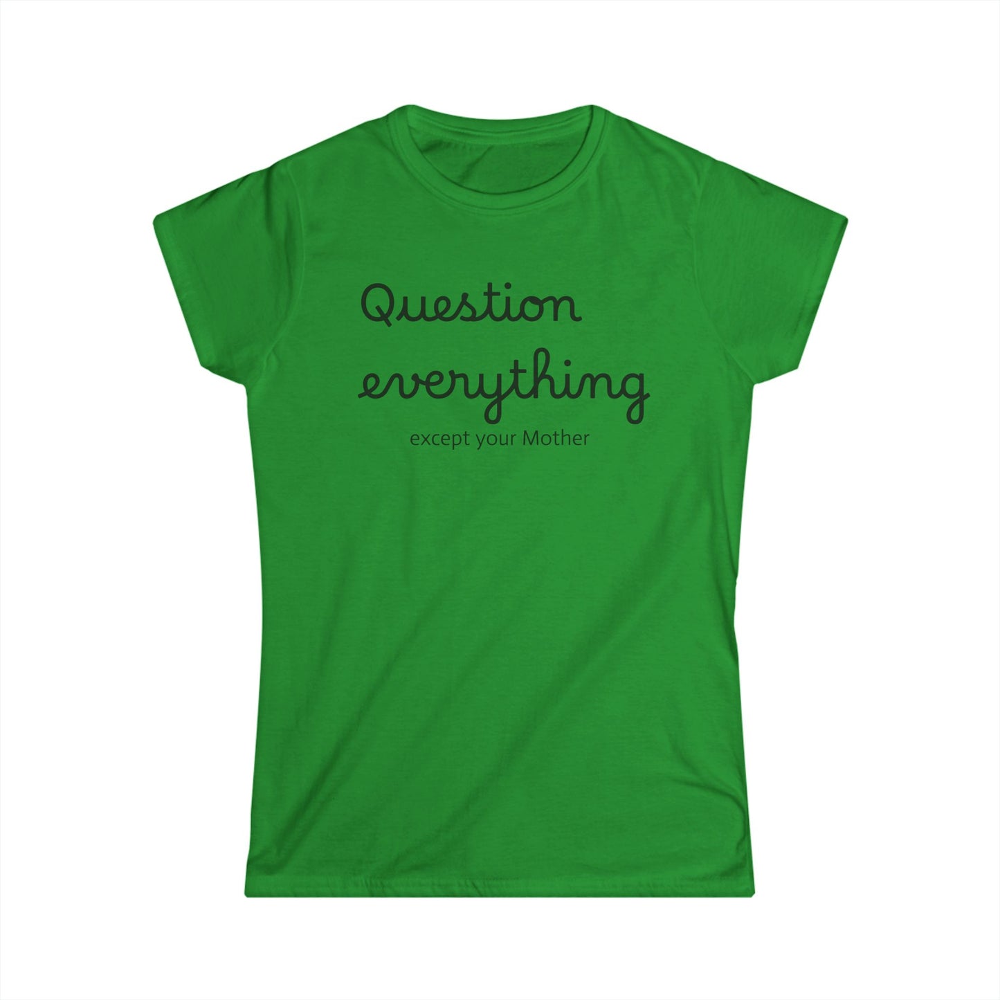 Women's Graphic Tee, Mother's Day Gift, Feminist Shirt, Funny Quote Top, Mom Life T-Shirt, Gift for Her