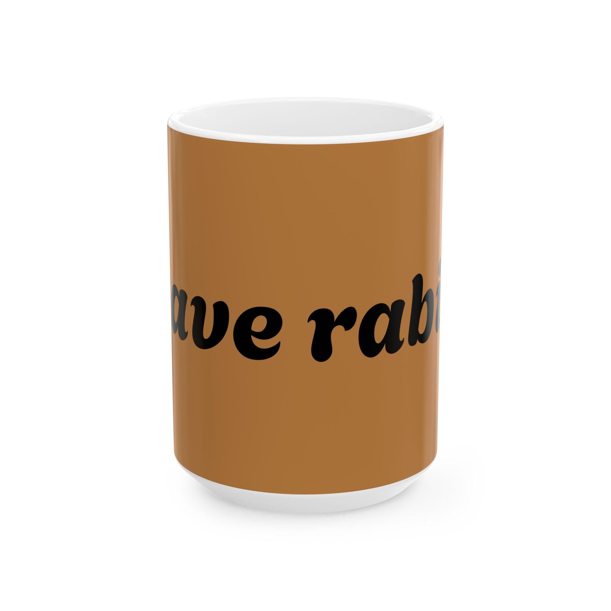 Ceramic Mug, Funny I have rabies, 11oz, 15oz, Gift for Animal Lovers, Coffee Cup, Tea Mug, Quote Mug, Halloween Mug, Joke Mug