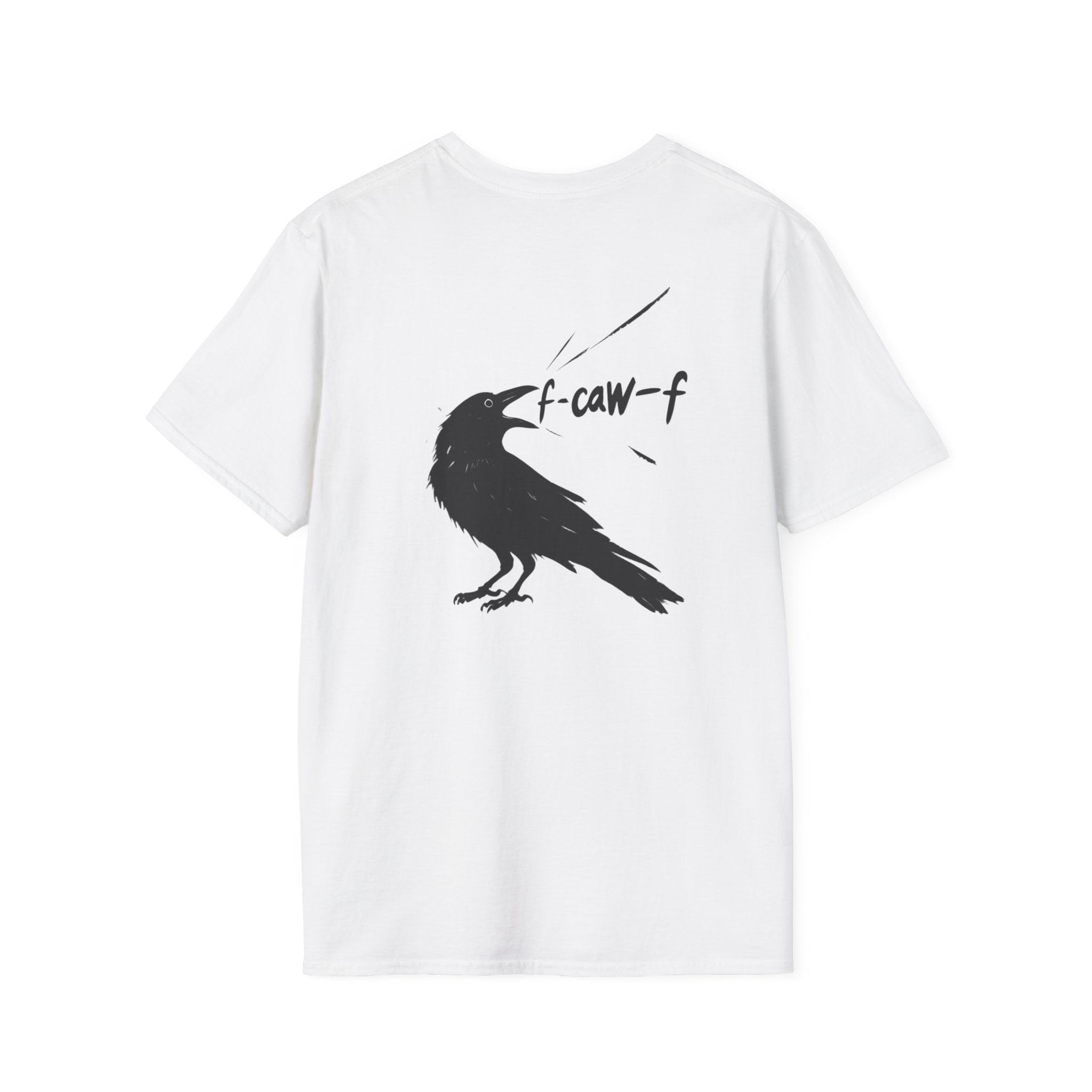 F Off Crow Bird Lover back of shirt design Unisex Softstyle T-Shirt, Sarcastic Graphic Tee for Bird Enthusiasts, F Off Tee, Unique Gift, F-Caw-F Christmas gift