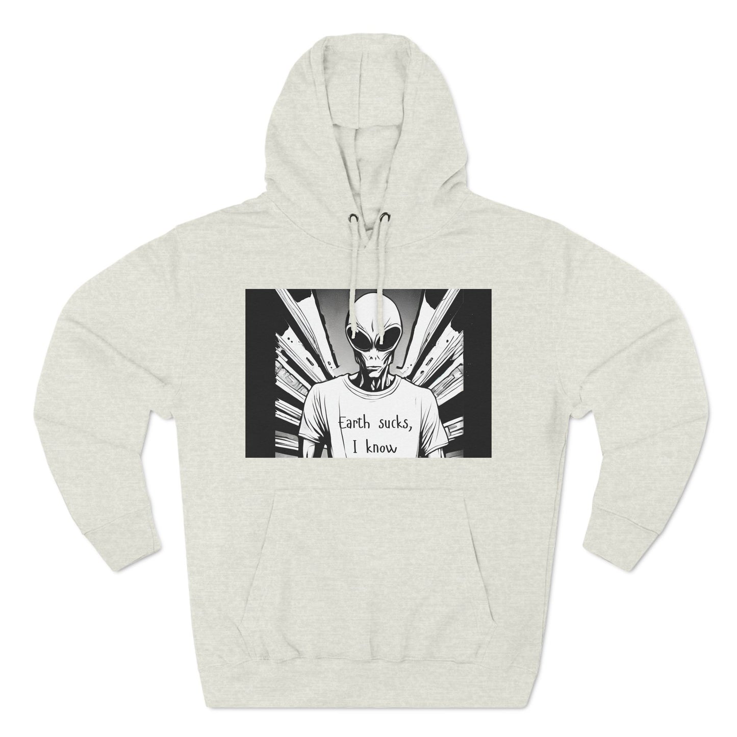 Fleece Hoodie - Earth Sucks I Know - Funny Graphic Design