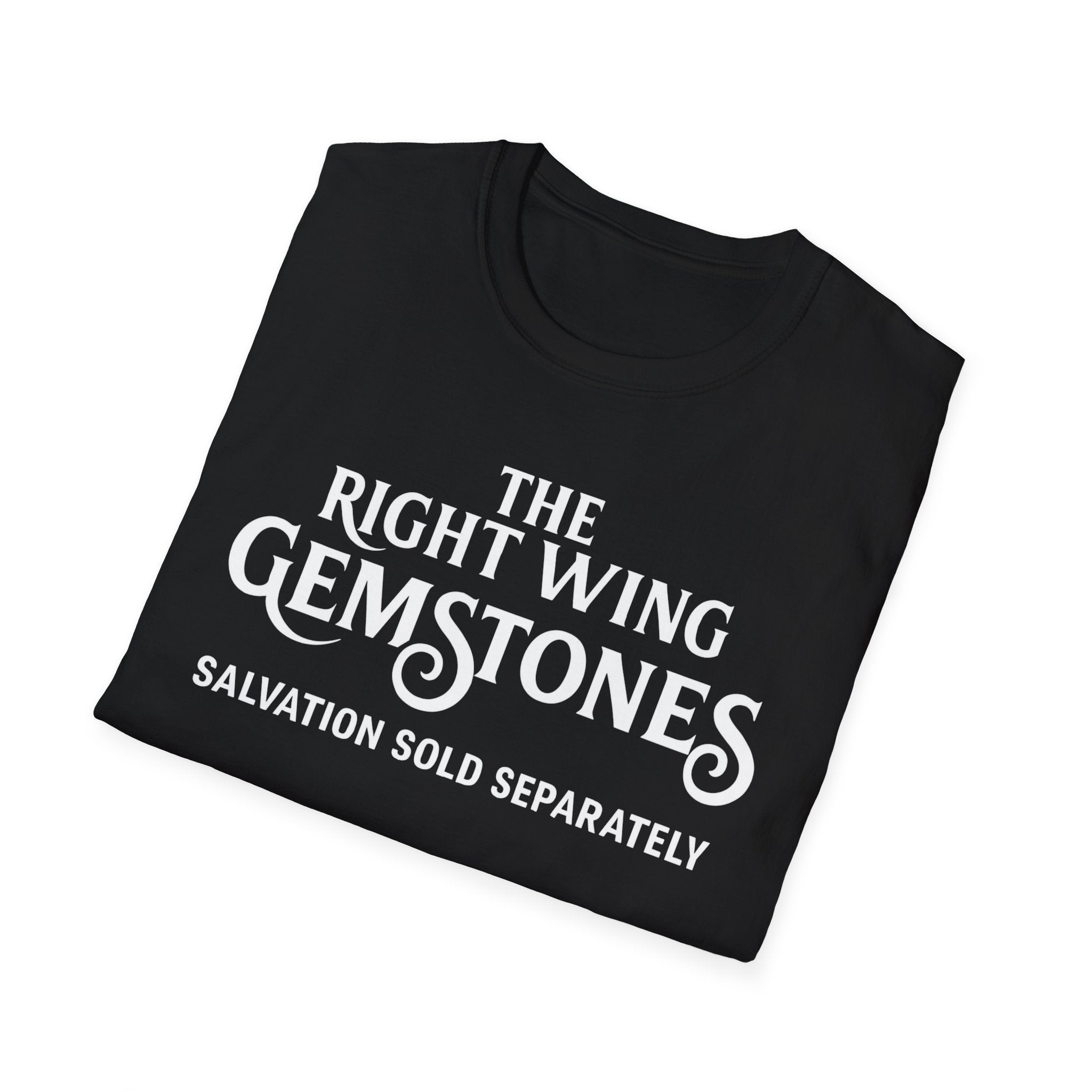 Right Wing Gemstones Unisex Softstyle T-Shirt, Salvation for sale activist Christmas Gift Shirt, Political Statement Tee, Liberal Protest