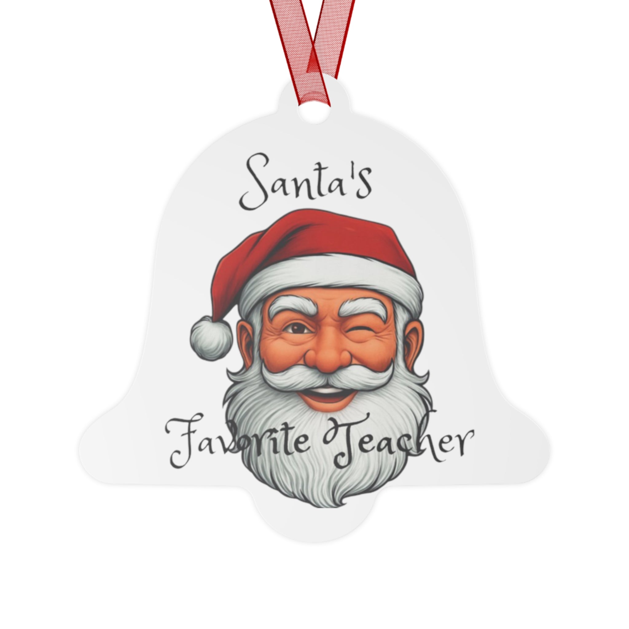Santa's Favorite Teacher Metal Ornament | Holiday Gift, Christmas Decoration, Teacher Appreciation, Santa Ornament, Festive Keepsake