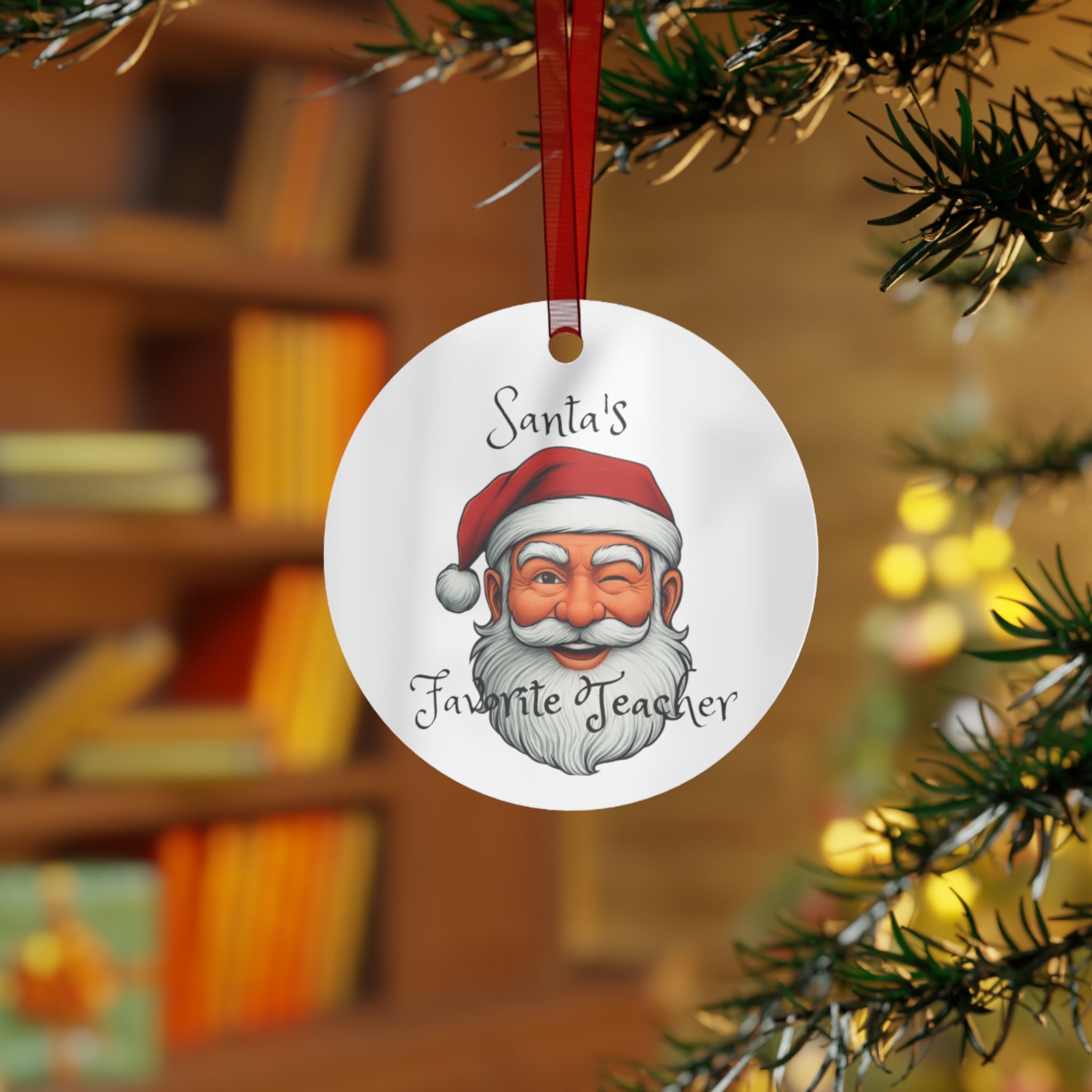 Santa's Favorite Teacher Metal Ornament | Holiday Gift, Christmas Decoration, Teacher Appreciation, Santa Ornament, Festive Keepsake