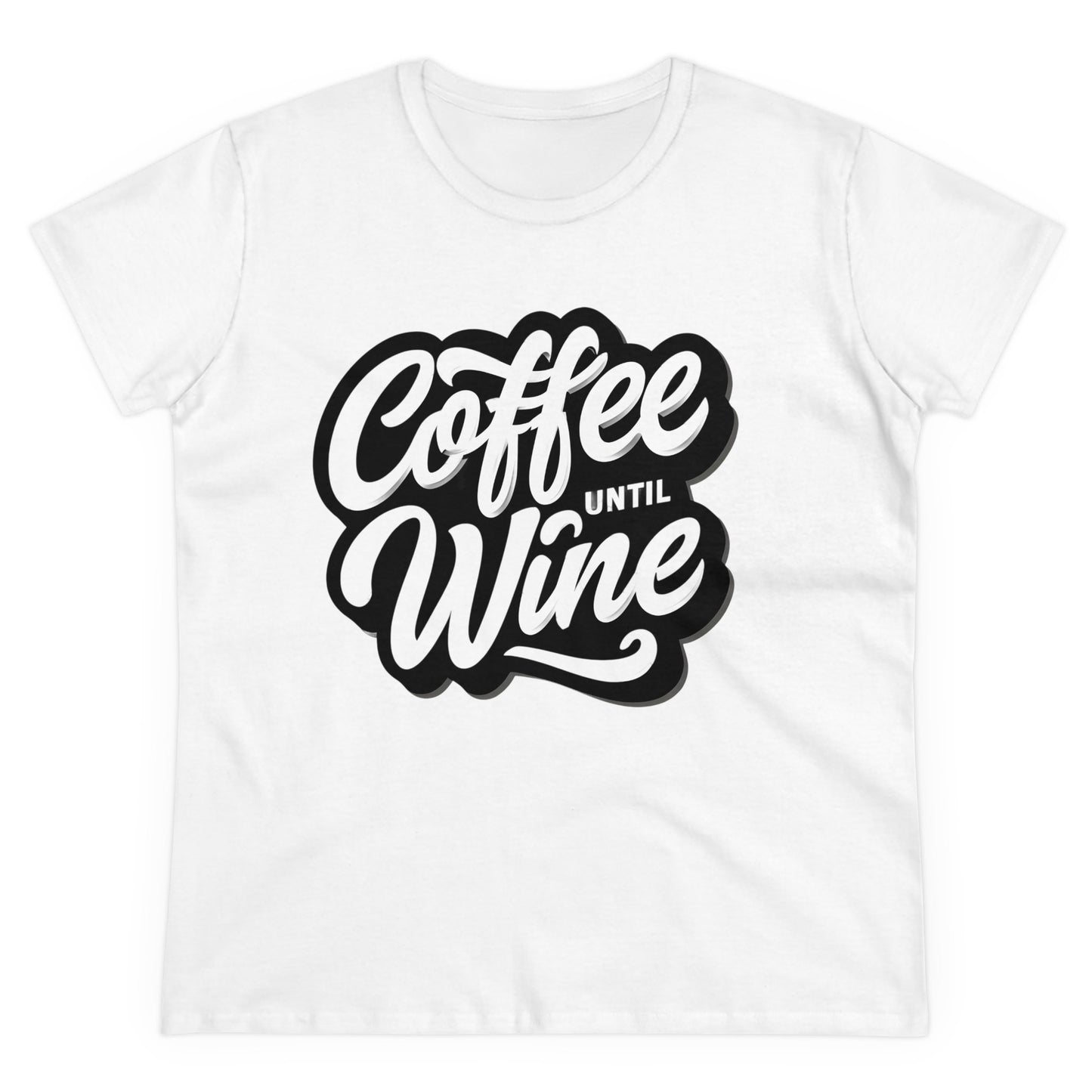 Coffee until wine Women's Tee - Funny Coffee Lover Shirt, Casual Graphic Tee, Gift for Her, Brunch Shirt, Coffee Addict Top