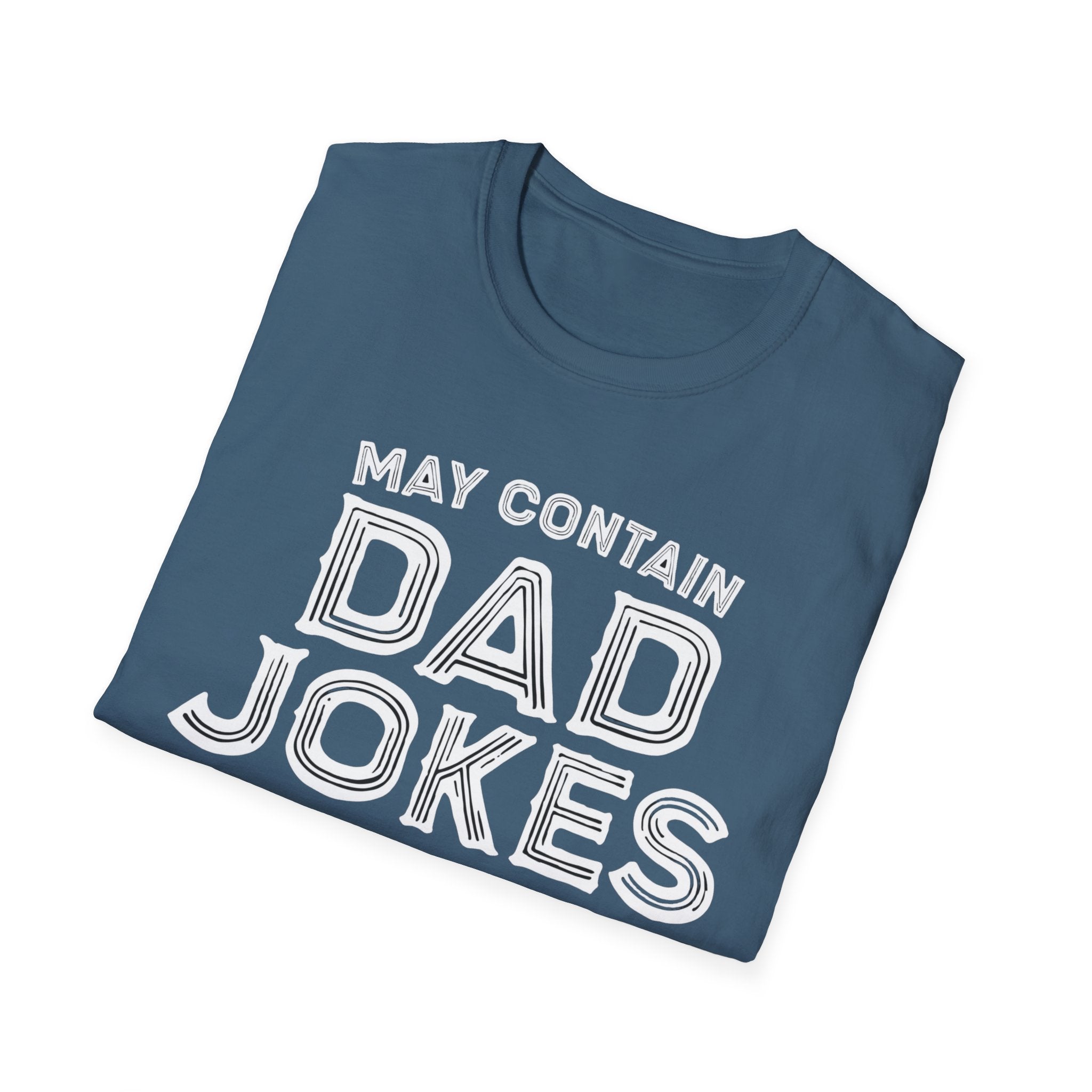 May contain Dad Jokes T-Shirt, Tee for Fathers Day, Gift for Dad, Humor Shirt, Father's Day Apparel, Joke Lover's Tee gifts for him