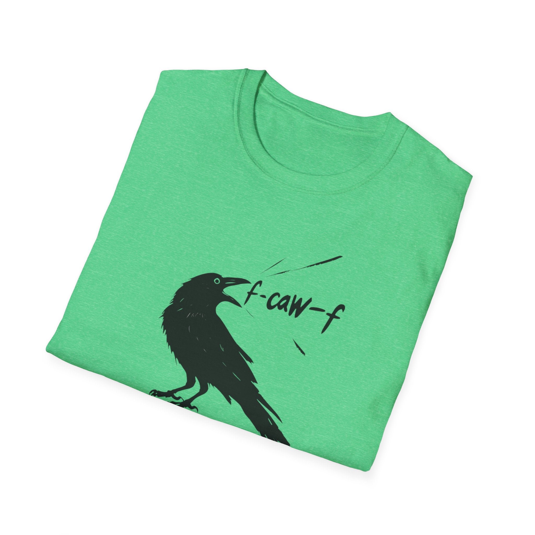 F Off Crow Bird Lover F-Caw-F Fresh Mouth Unisex Softstyle T-Shirt, F Off Tee, Gift for Bird Enthusiasts, Sarcastic Graphic Tee, Unique