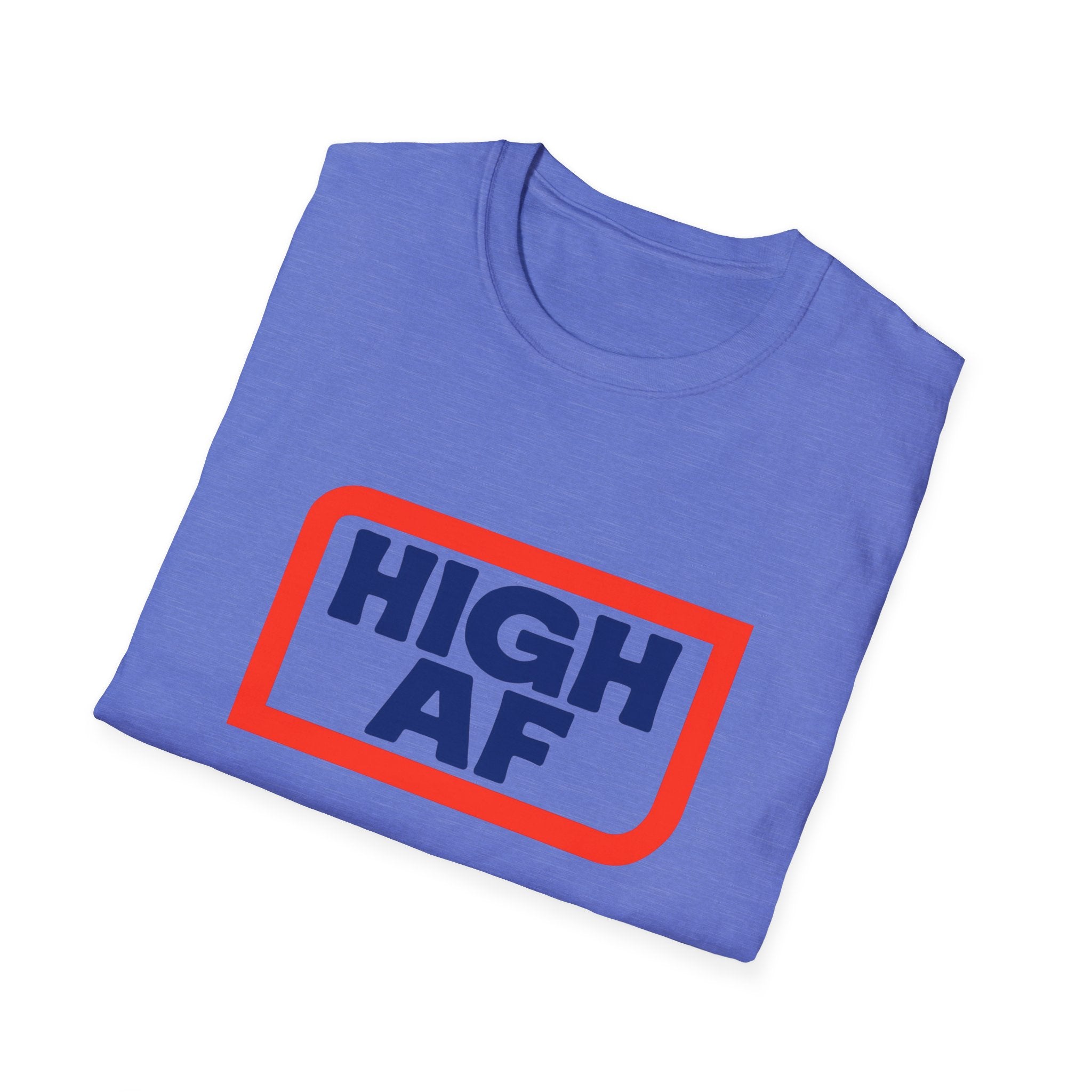 High AF Vibes Unisex T-Shirt - Perfect Smokers Gift FLOWER LOVERS