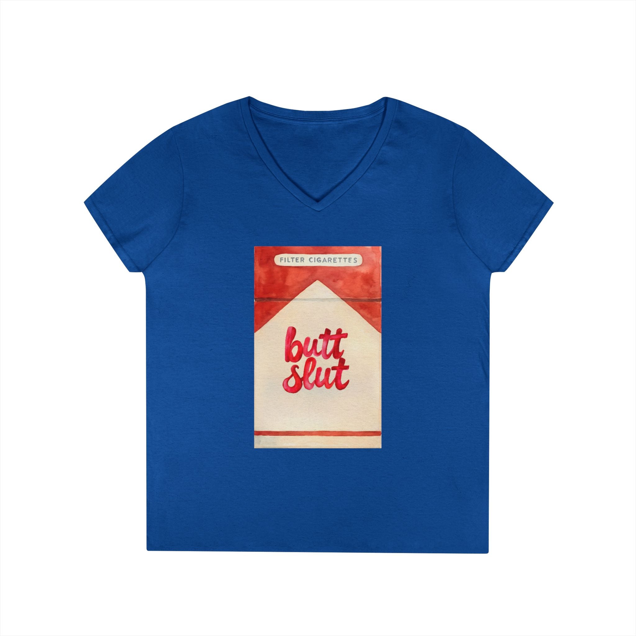 Butt Slut Ladies' V-Neck T-Shirt, Fun Offensive Smokers Shirt, Women's Tee, Rude Graphic Top, V-Neck Short Sleeve Shirt