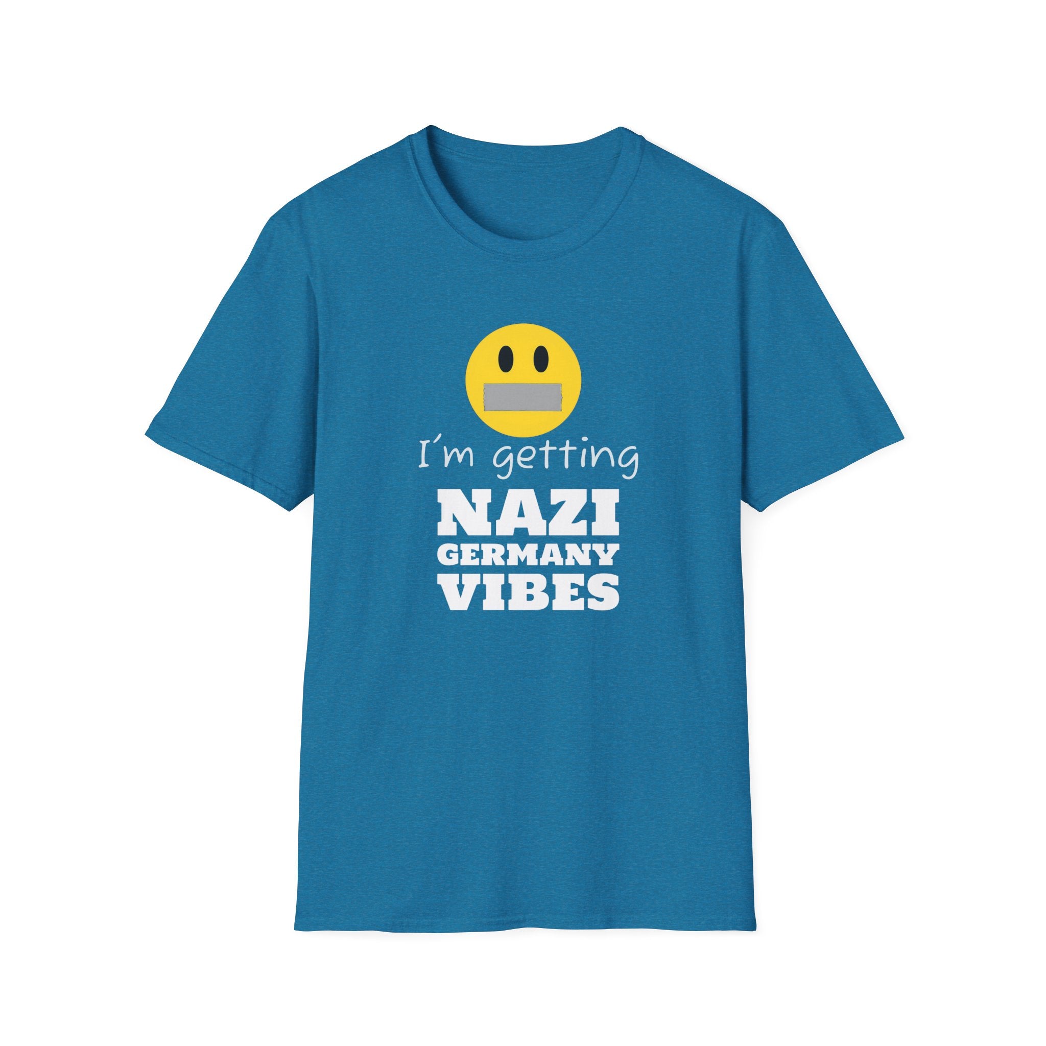 Nazi Germany Vibes, Anti-Trump Resistance T-Shirt, Political Protest Tee, Unisex Softstyle Shirt, Left Wing Activist Clothing, Censorship