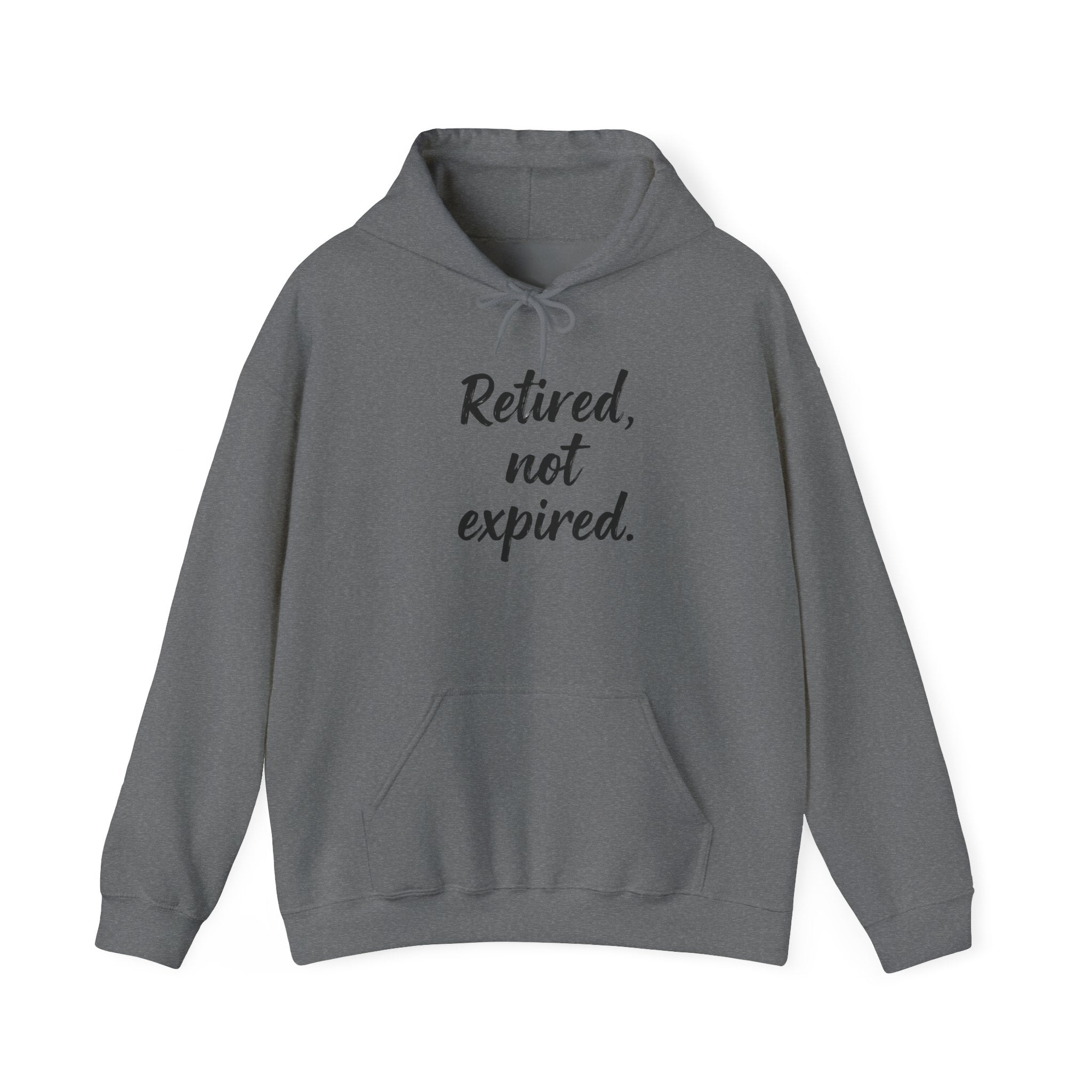 Retired Not Expired Funny Retirement Gift Heavy Blend Hoodie, Adventure Before Dementia, Retired Hooded Sweatshirt, Retirement Gift