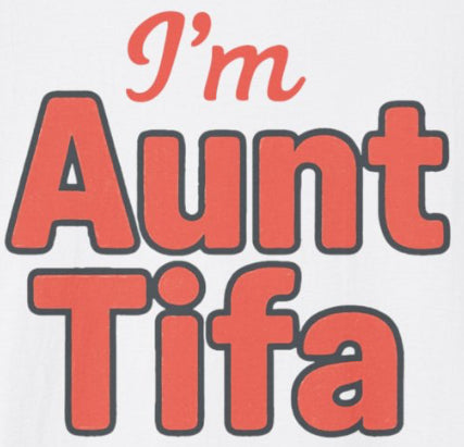 Feminist Unisex T-Shirt - Aunt Tifa Collection Antifa gift radical Christmas gift social justice gift