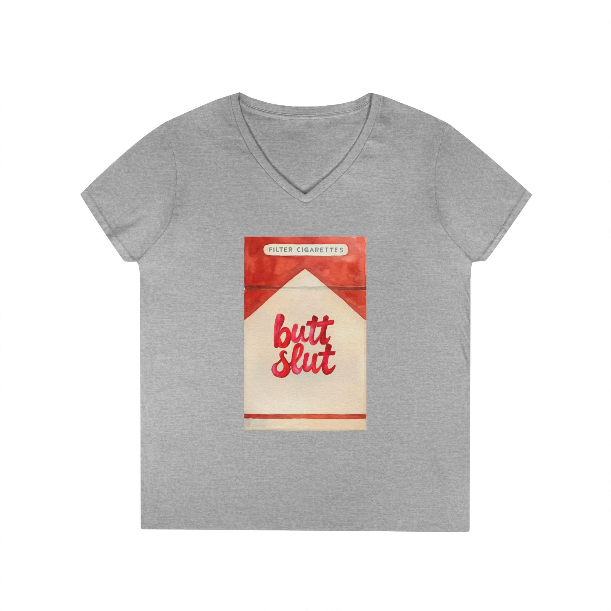 Butt Slut Ladies' V-Neck T-Shirt, Fun Offensive Smokers Shirt, Women's Tee, Rude Graphic Top, V-Neck Short Sleeve Shirt
