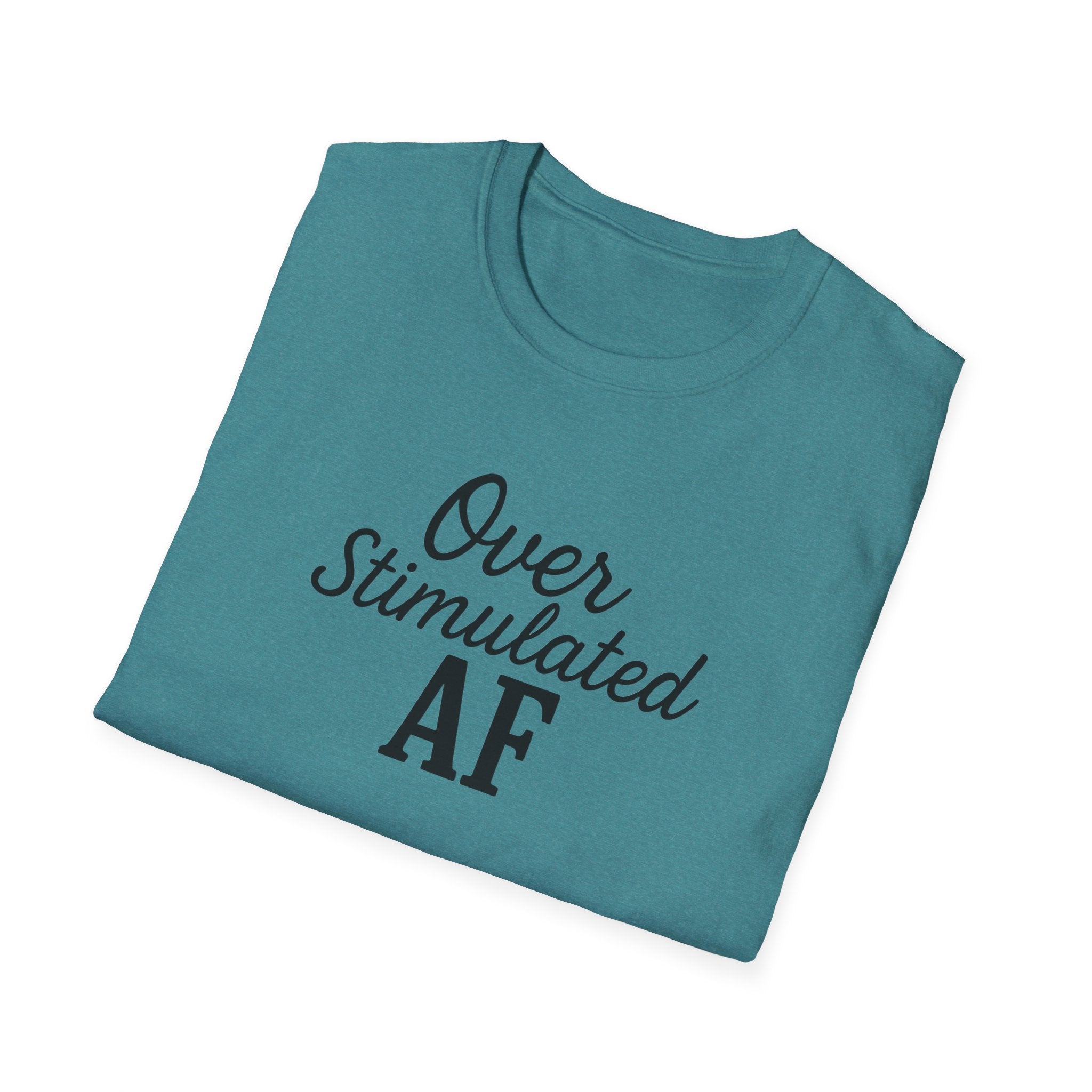 Overstimulated AF Mental Health T-Shirt, Anxiety Awareness Tee, Funny Mental Health Shirt, Unisex Softstyle Tee, Stress Reliever Top