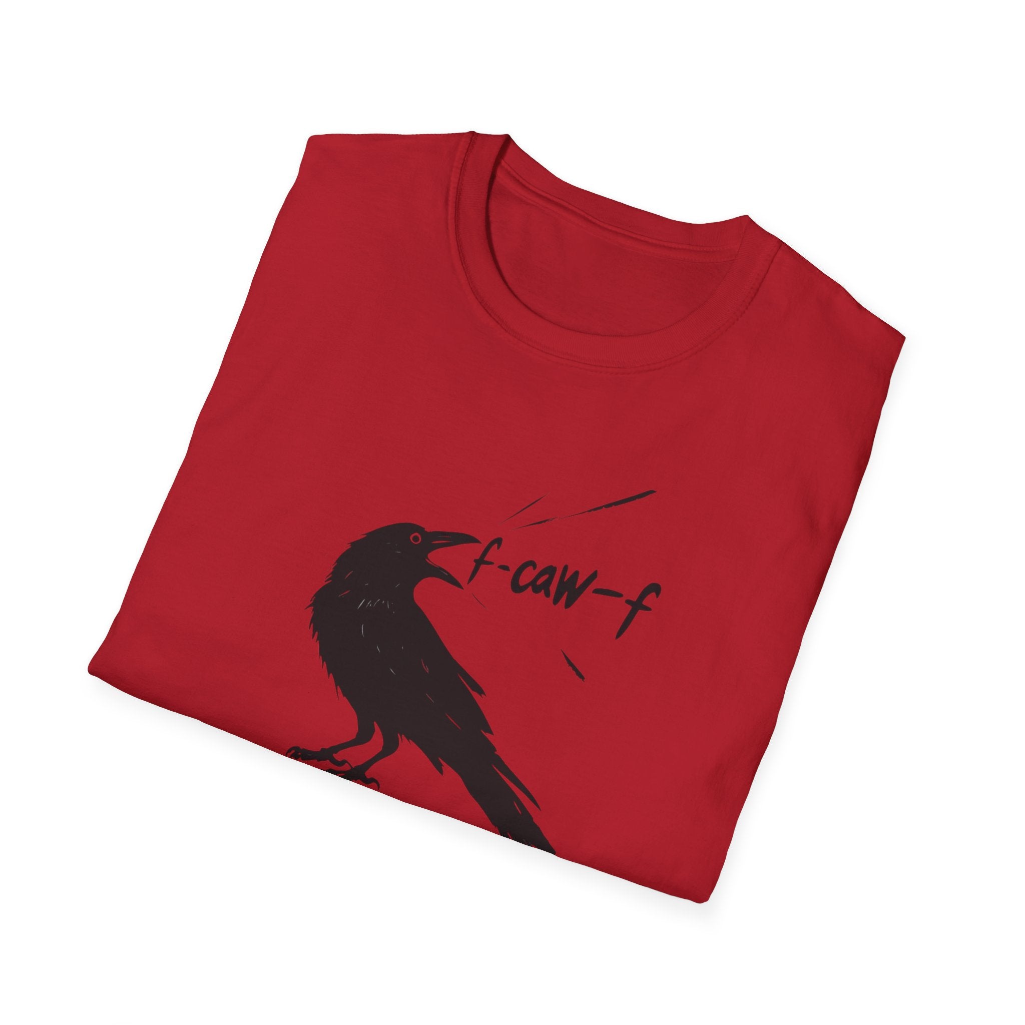 F Off Crow Bird Lover F-Caw-F Fresh Mouth Unisex Softstyle T-Shirt, F Off Tee, Gift for Bird Enthusiasts, Sarcastic Graphic Tee, Unique