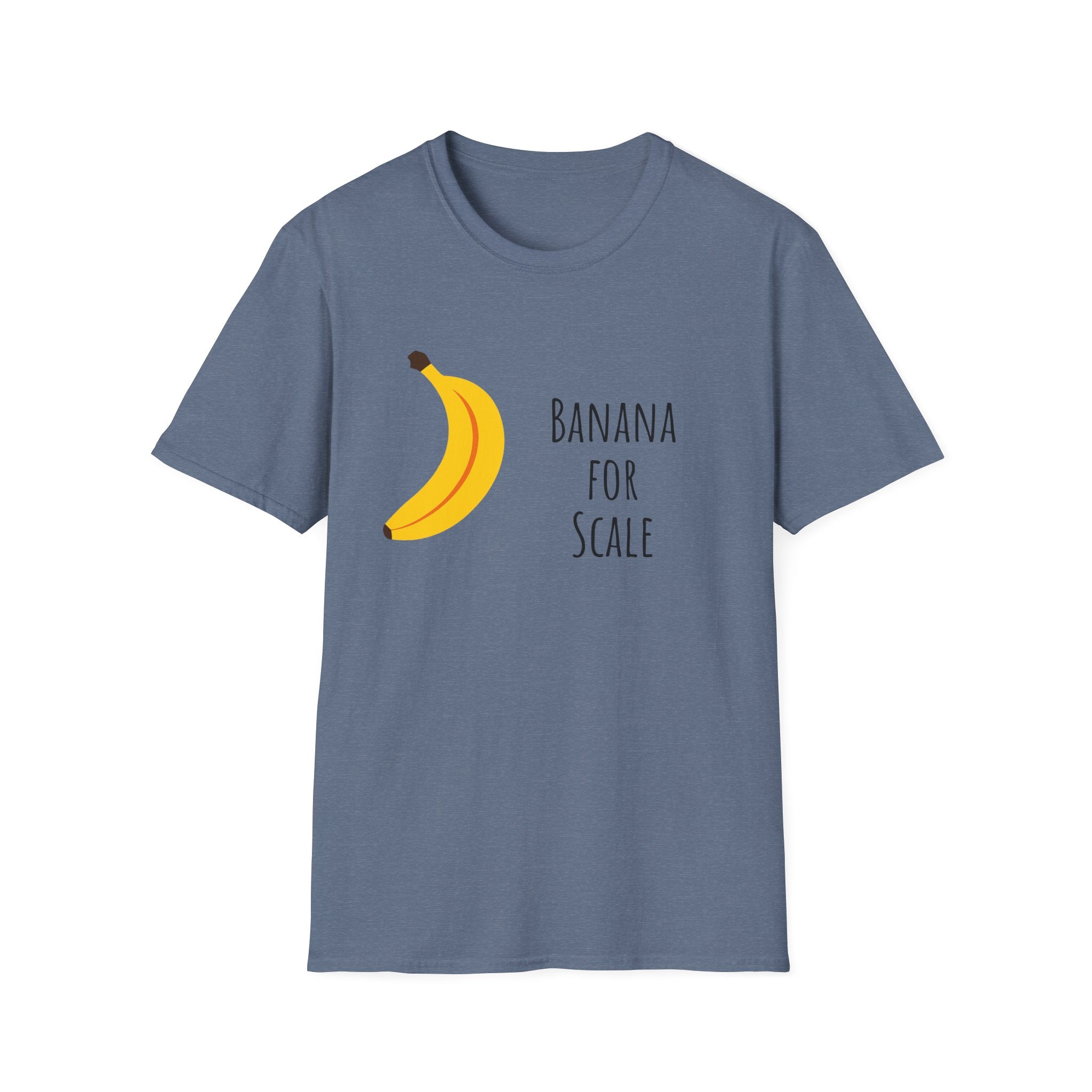 Funny Banana for Scale Unisex T-Shirt, Cute Fruit Gift Tee, Humorous Graphic Shirt, Foodie Clothing, Novelty Apparel