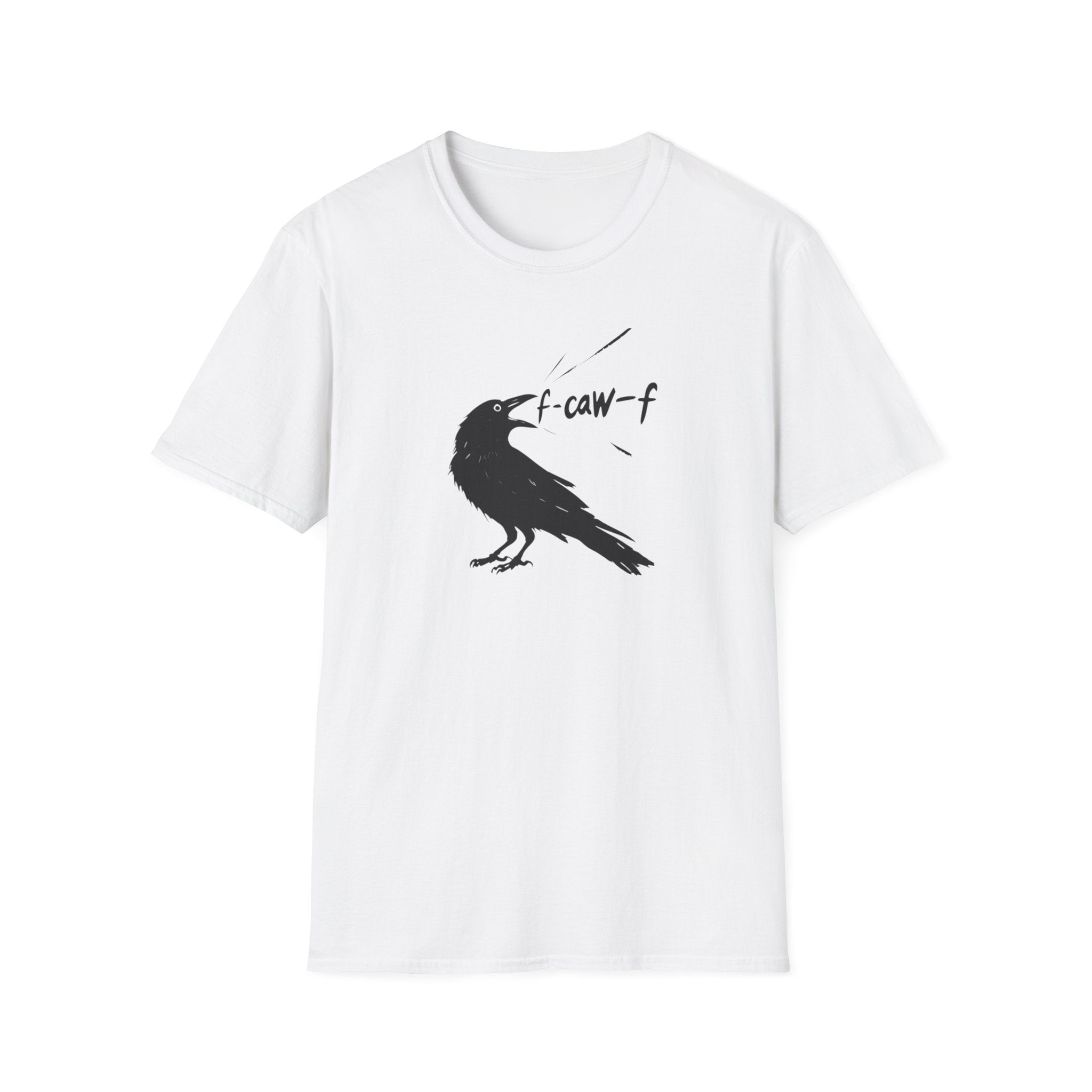 F Off Crow Bird Lover F-Caw-F Fresh Mouth Unisex Softstyle T-Shirt, F Off Tee, Gift for Bird Enthusiasts, Sarcastic Graphic Tee, Unique