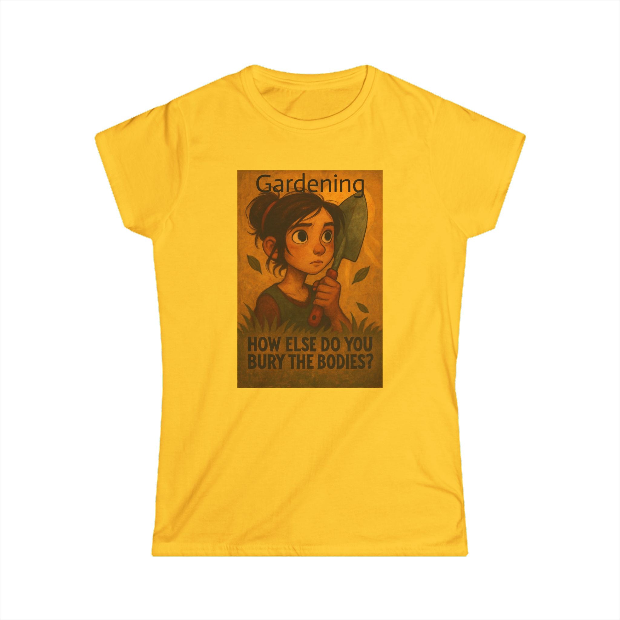 Gardening Women's Tee, Funny Gardener Shirt, Plant Lover Gift, Floral Gardening T-Shirt, Garden Enthusiast Top, Gardening Humor Apparel