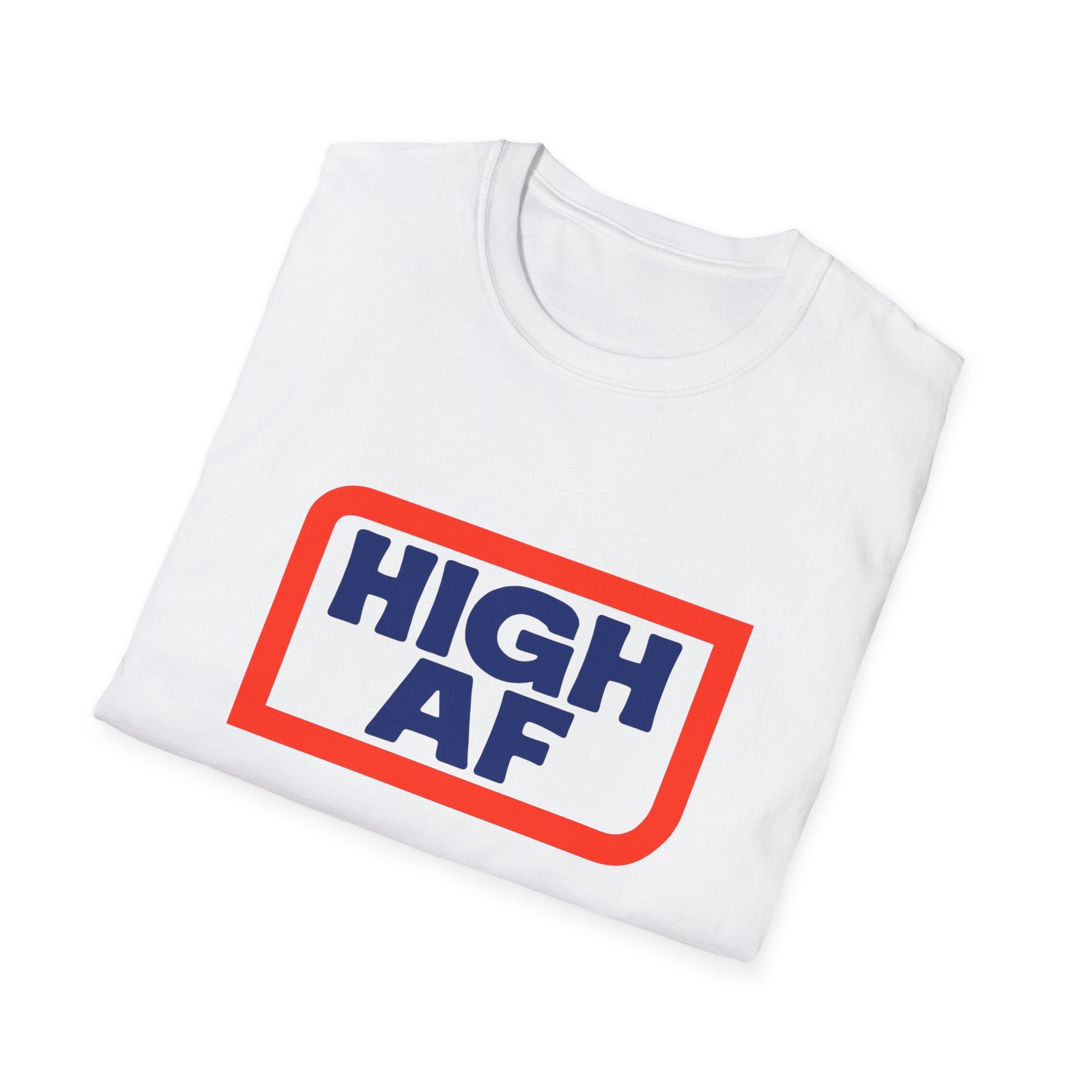 High AF Vibes Unisex T-Shirt - Perfect Smokers Gift FLOWER LOVERS