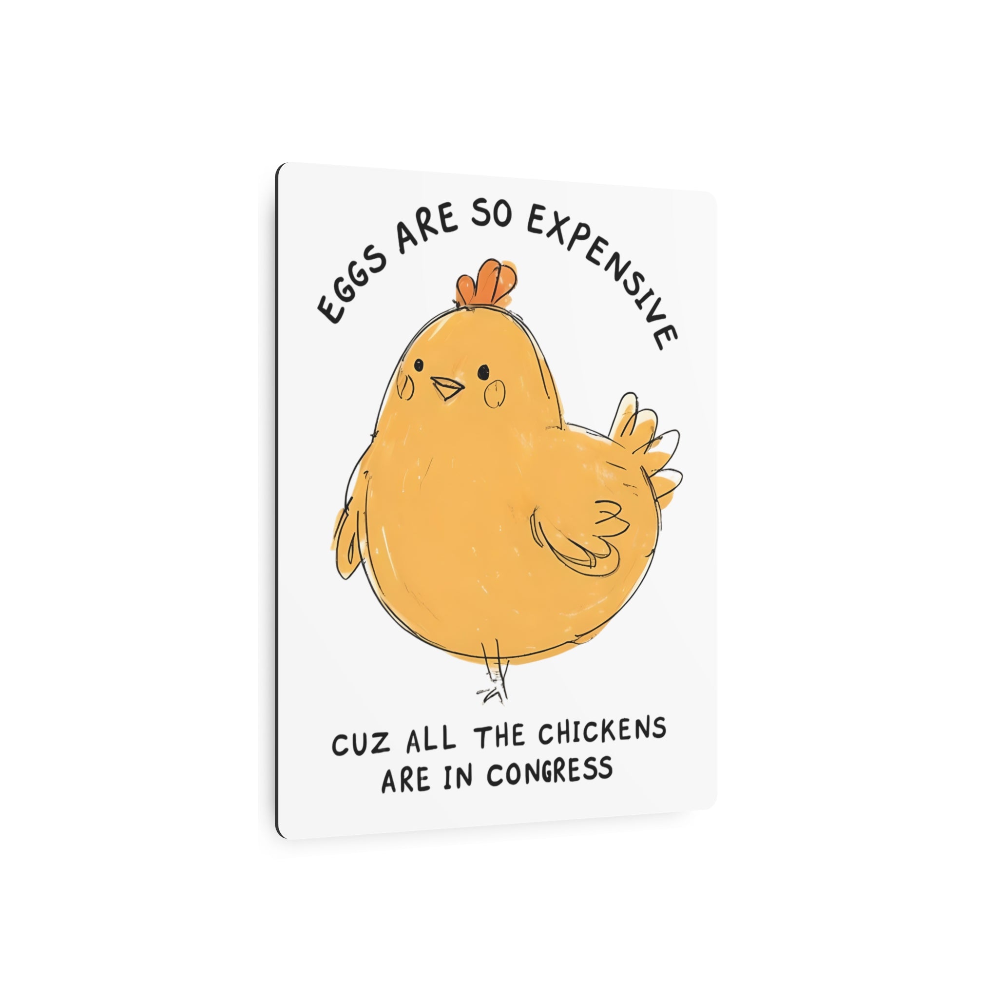 Eggs All the chickens are in Congress Metal Art Sign, Chicken Decor, Farmhouse Wall Art, Rustic Home Sign, Kitchen Decor, protest Sign