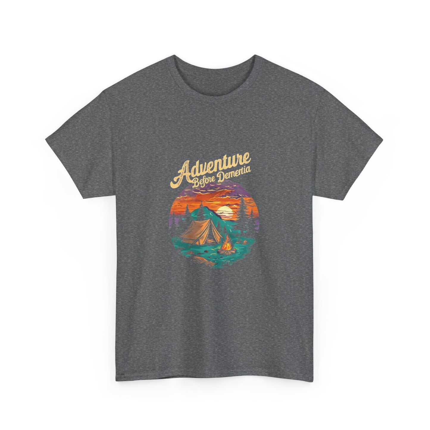 Adventure Before Dementia Unisex Tee, Funny Graphic T-Shirt, Retirement Gift, Elderly Humor Shirt, Memory Loss Joke Top