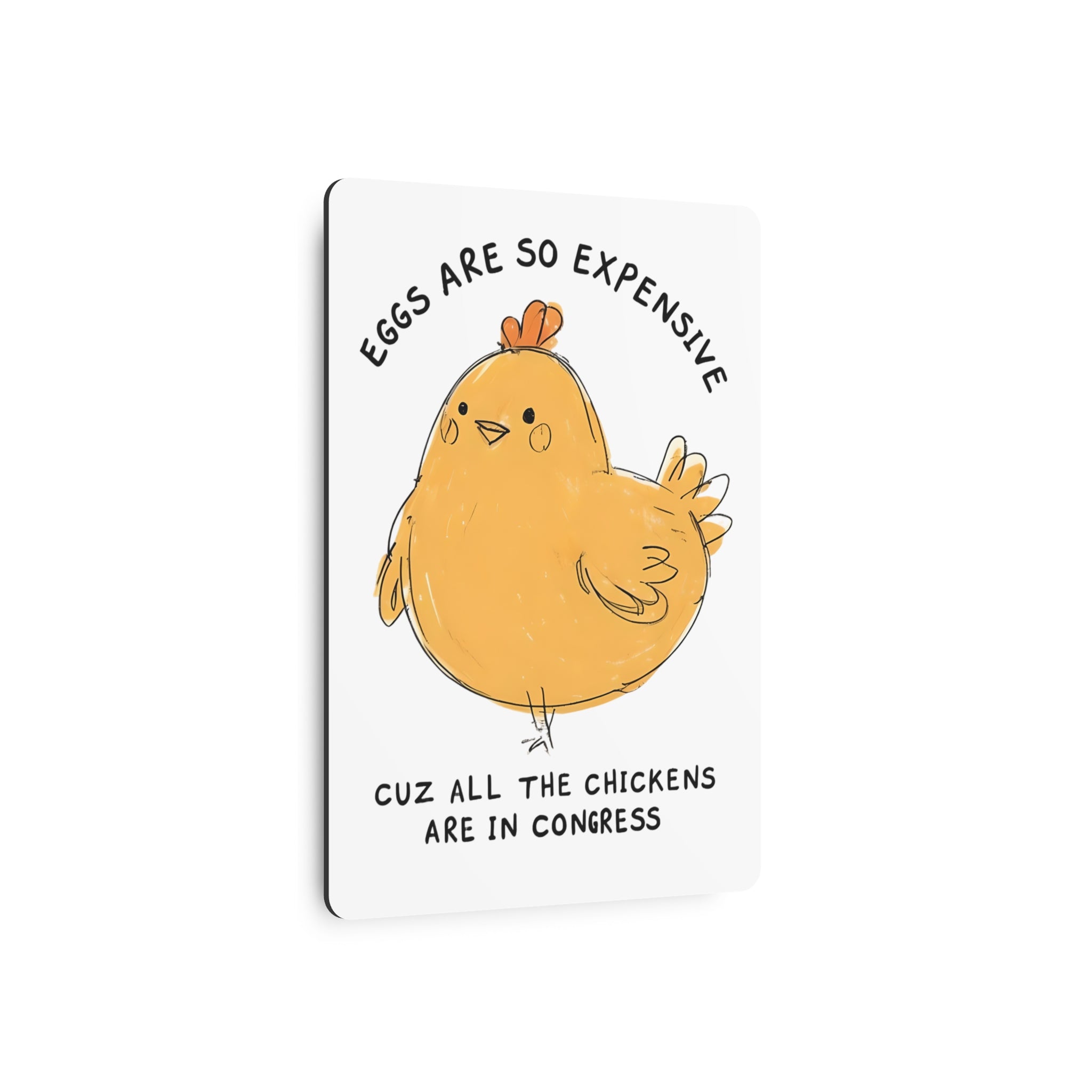 Eggs All the chickens are in Congress Metal Art Sign, Chicken Decor, Farmhouse Wall Art, Rustic Home Sign, Kitchen Decor, protest Sign