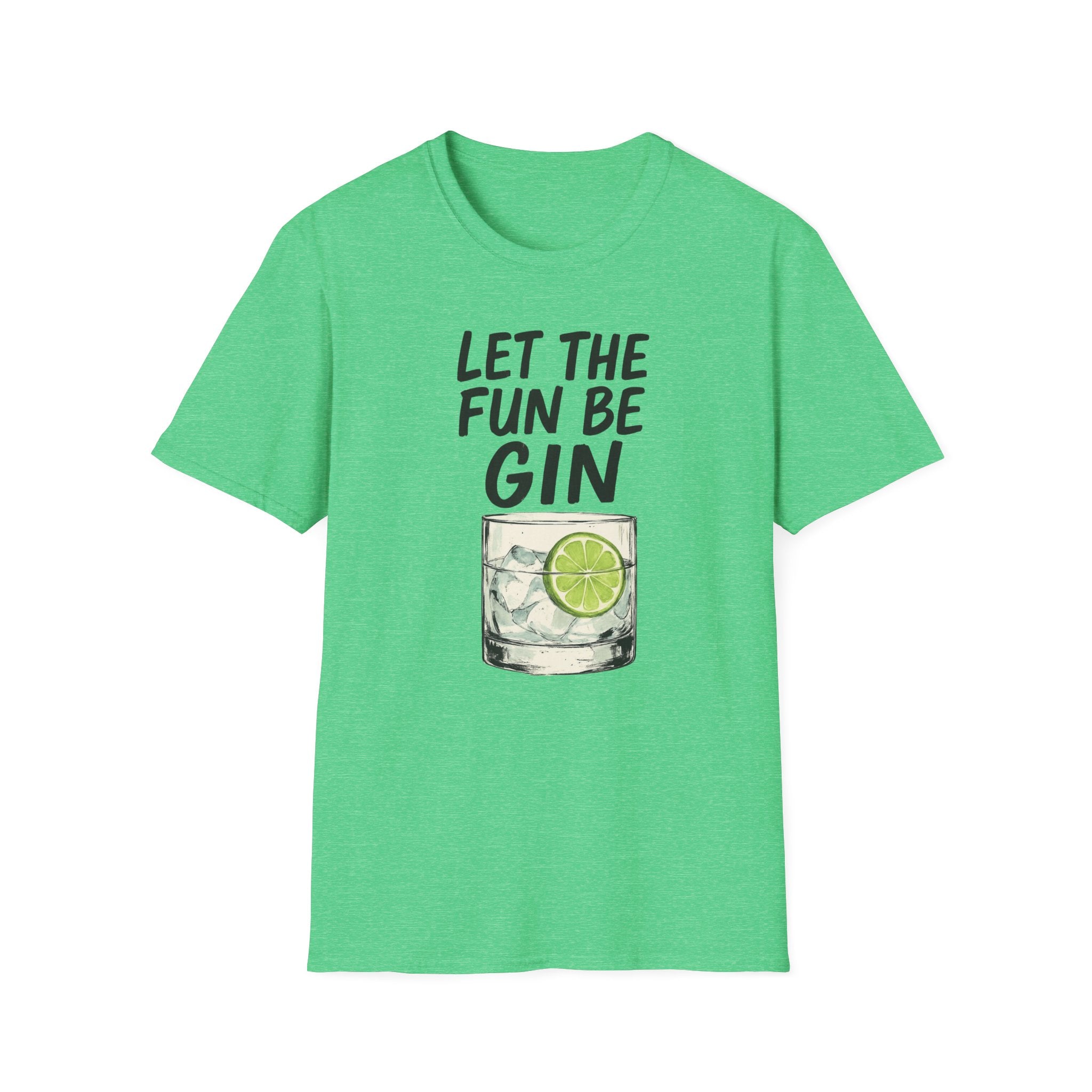 Let the Fun Be Gin Tee, Gin Cocktail Party T-Shirt, Let the Fun Be Gin Tee, Unisex Drinking Shirt, Softstyle Alcohol Top, Mixology Gift