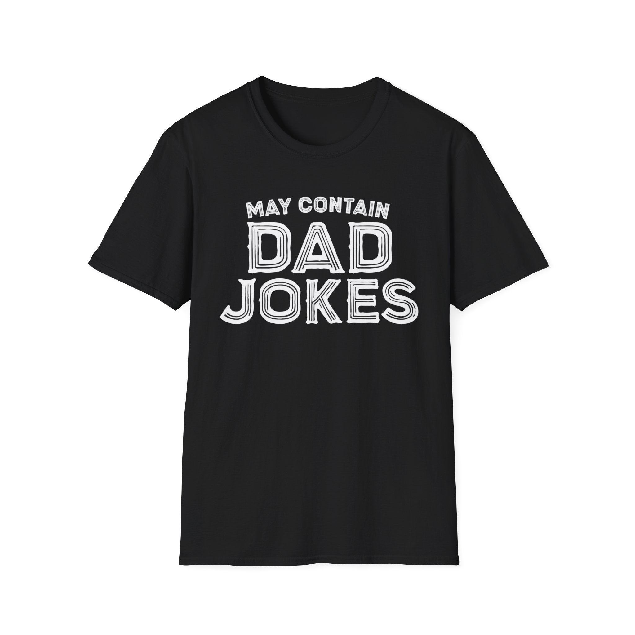 May contain Dad Jokes T-Shirt, Tee for Fathers Day, Gift for Dad, Humor Shirt, Father's Day Apparel, Joke Lover's Tee gifts for him