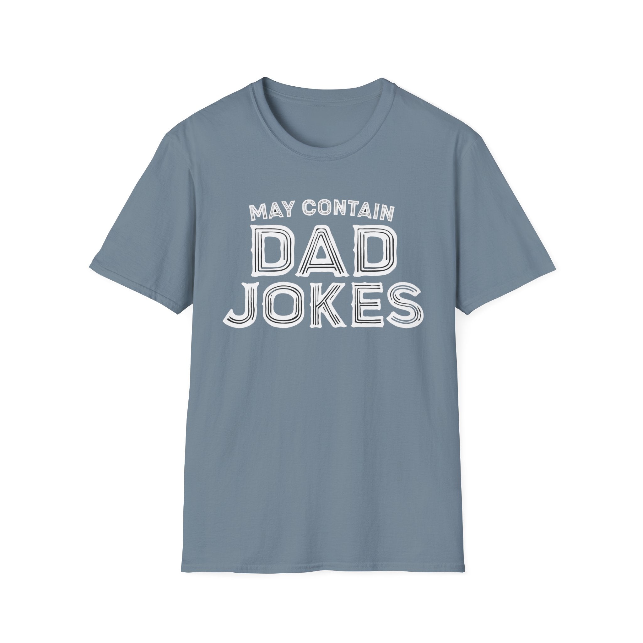 May contain Dad Jokes T-Shirt, Tee for Fathers Day, Gift for Dad, Humor Shirt, Father's Day Apparel, Joke Lover's Tee gifts for him