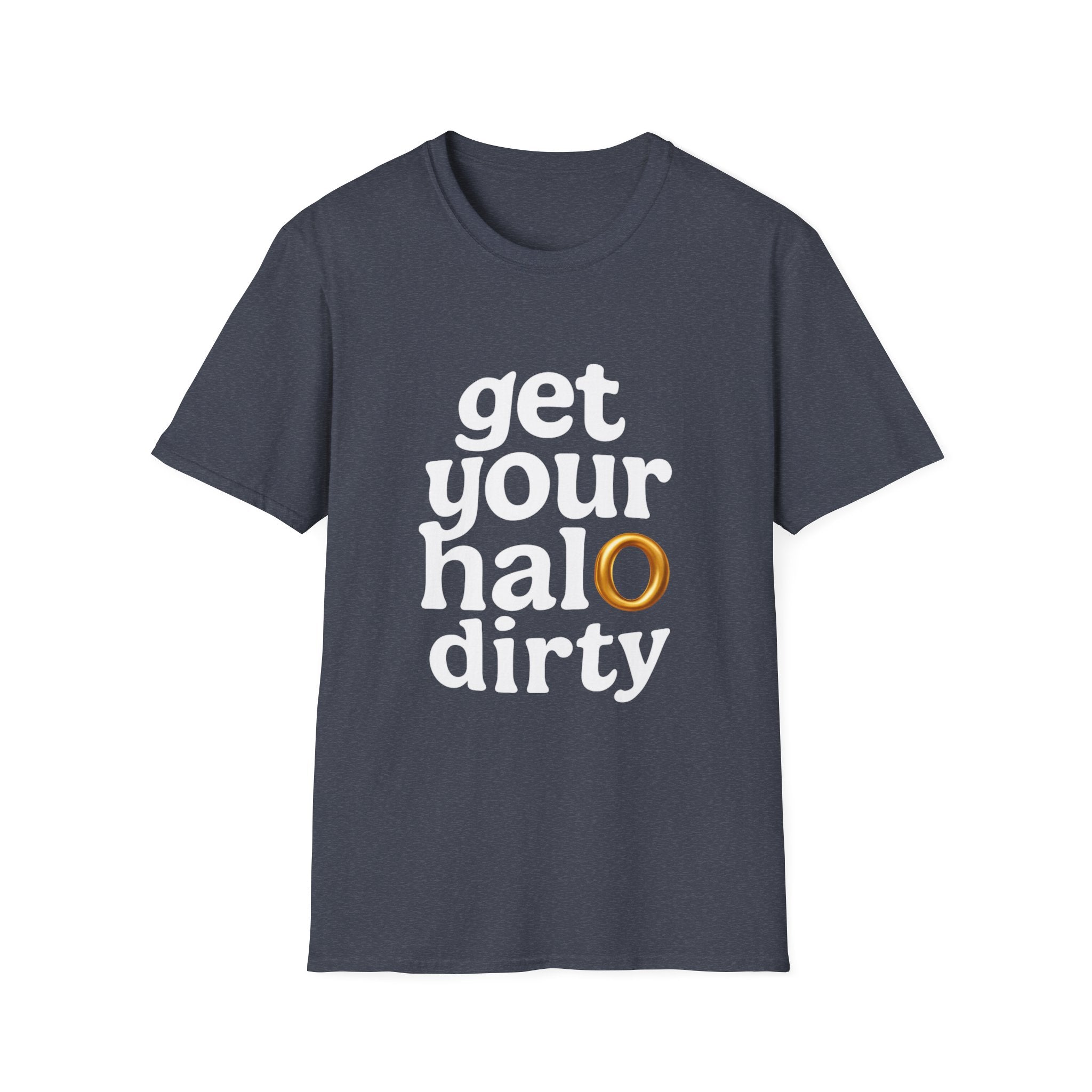 Get Your Halo Dirty Funny Gift T-Shirt, Angel Devil Unisex Tee, Softstyle Graphic Shirt gift for him gift for her religious humor