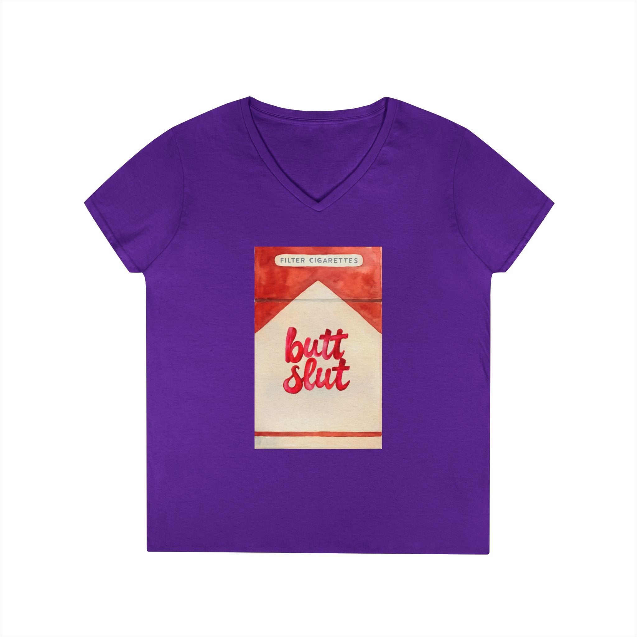 Butt Slut Ladies' V-Neck T-Shirt, Fun Offensive Smokers Shirt, Women's Tee, Rude Graphic Top, V-Neck Short Sleeve Shirt