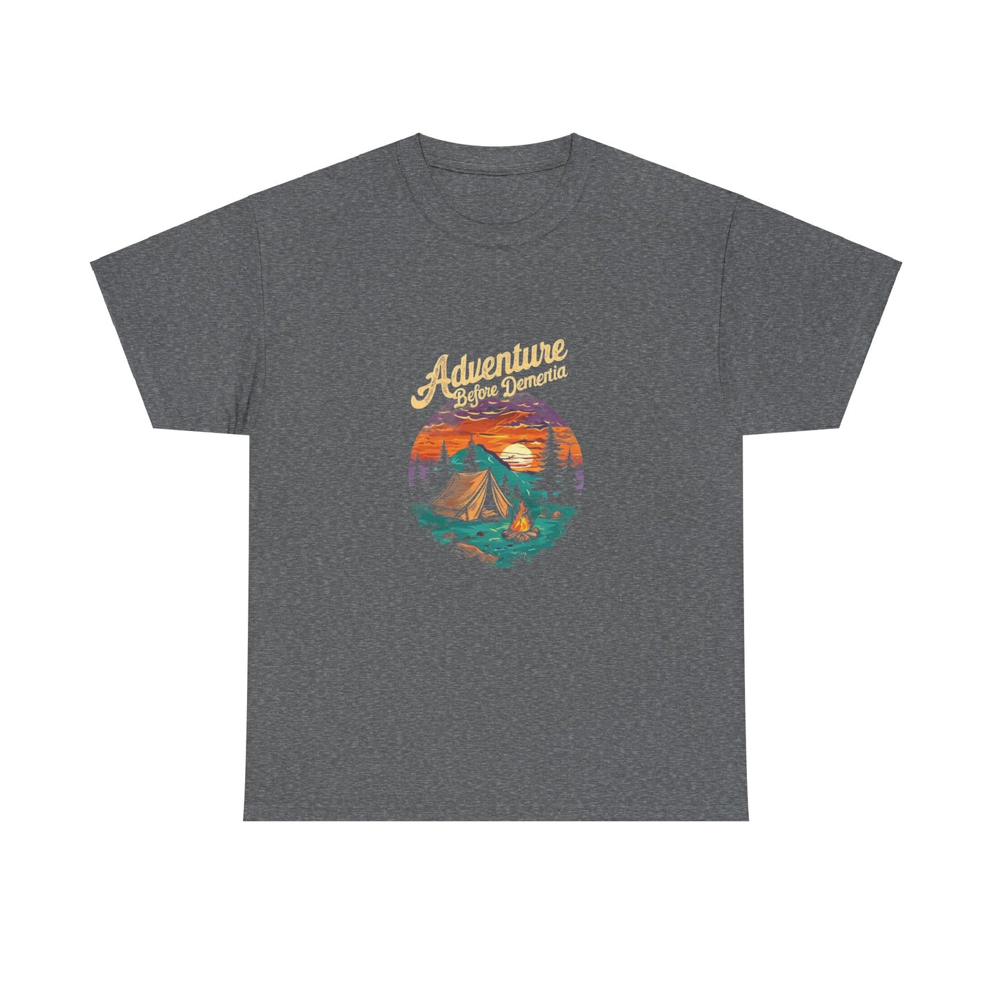 Adventure Before Dementia Unisex Tee, Funny Graphic T-Shirt, Retirement Gift, Elderly Humor Shirt, Memory Loss Joke Top