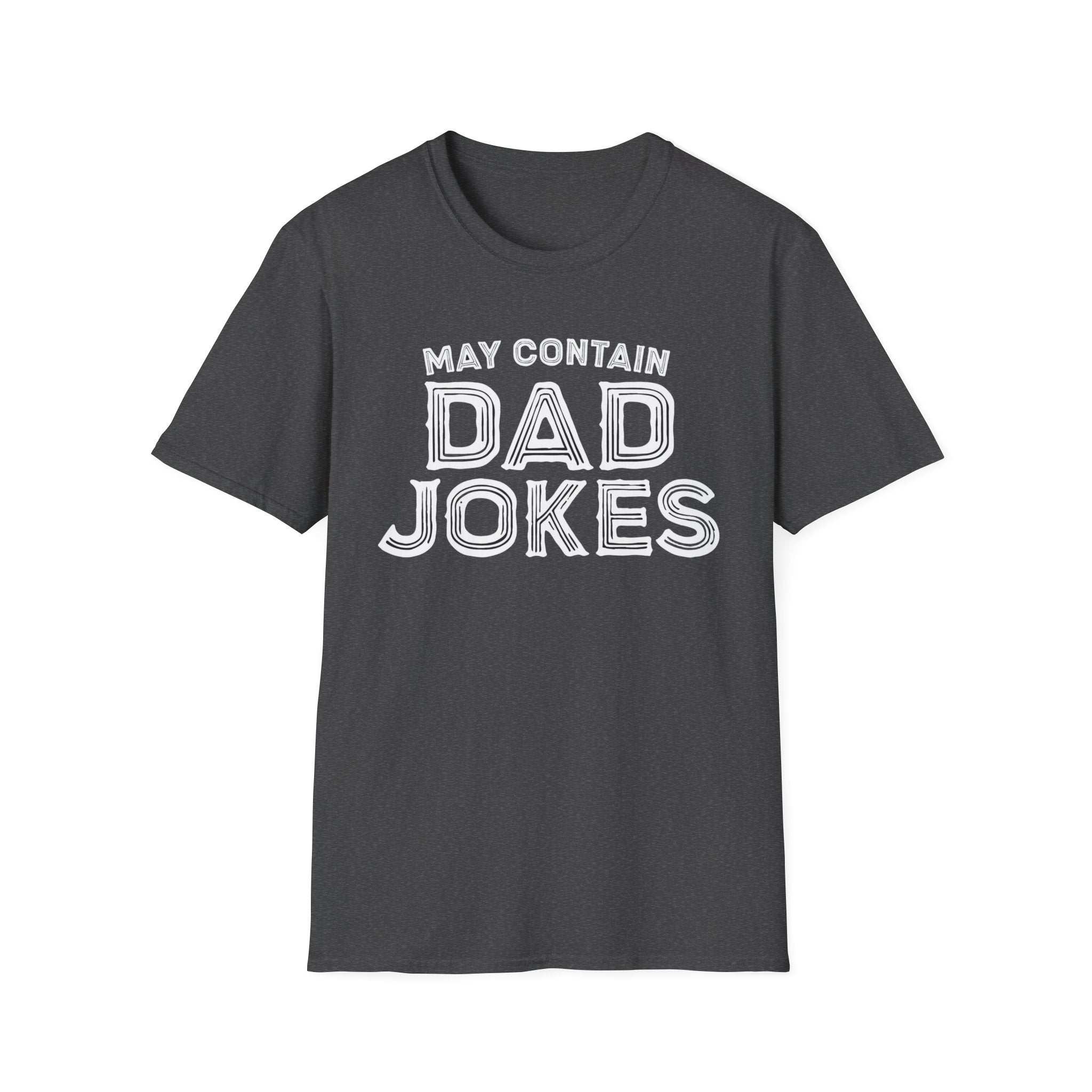 May contain Dad Jokes T-Shirt, Tee for Fathers Day, Gift for Dad, Humor Shirt, Father's Day Apparel, Joke Lover's Tee gifts for him