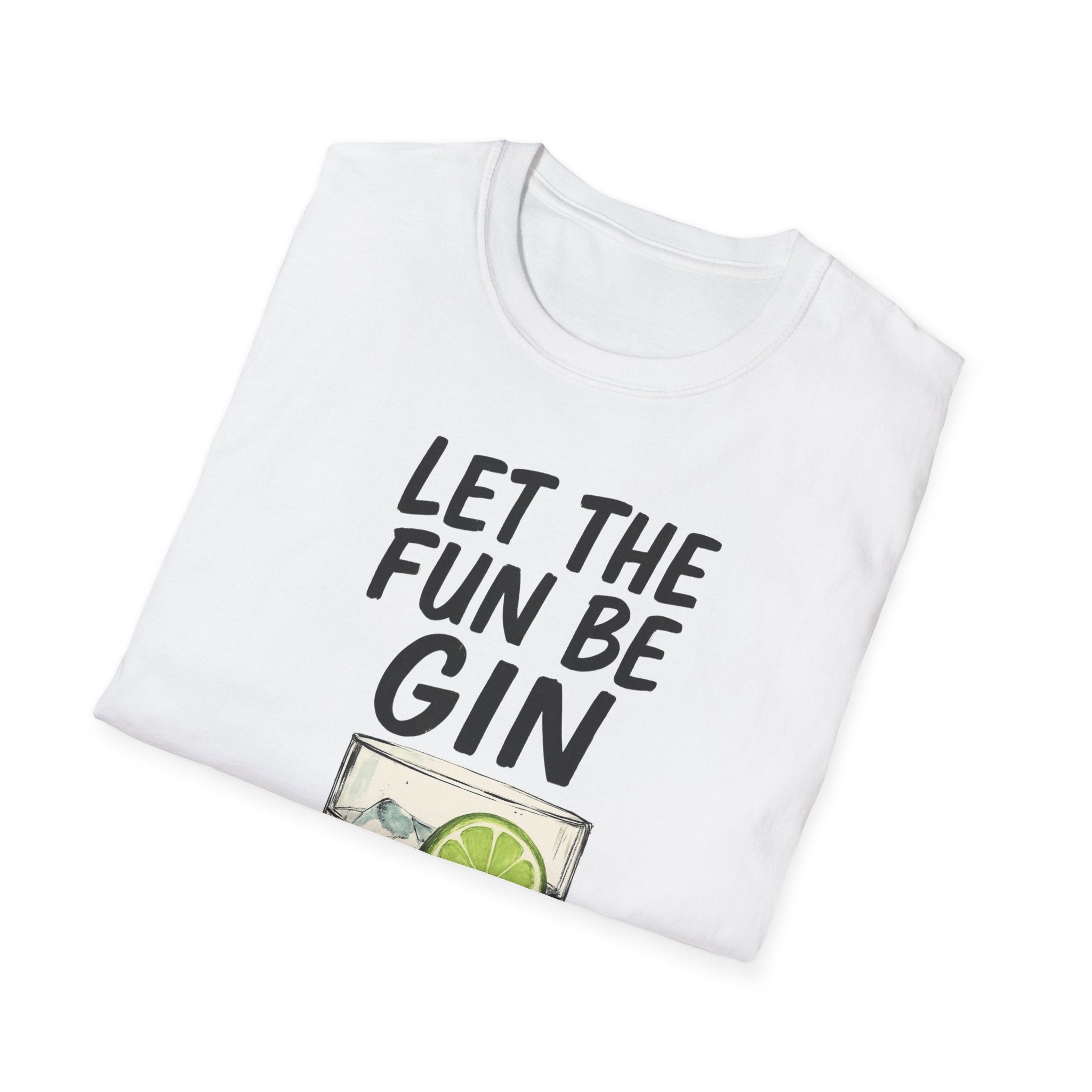 Let the Fun Be Gin Tee, Gin Cocktail Party T-Shirt, Let the Fun Be Gin Tee, Unisex Drinking Shirt, Softstyle Alcohol Top, Mixology Gift