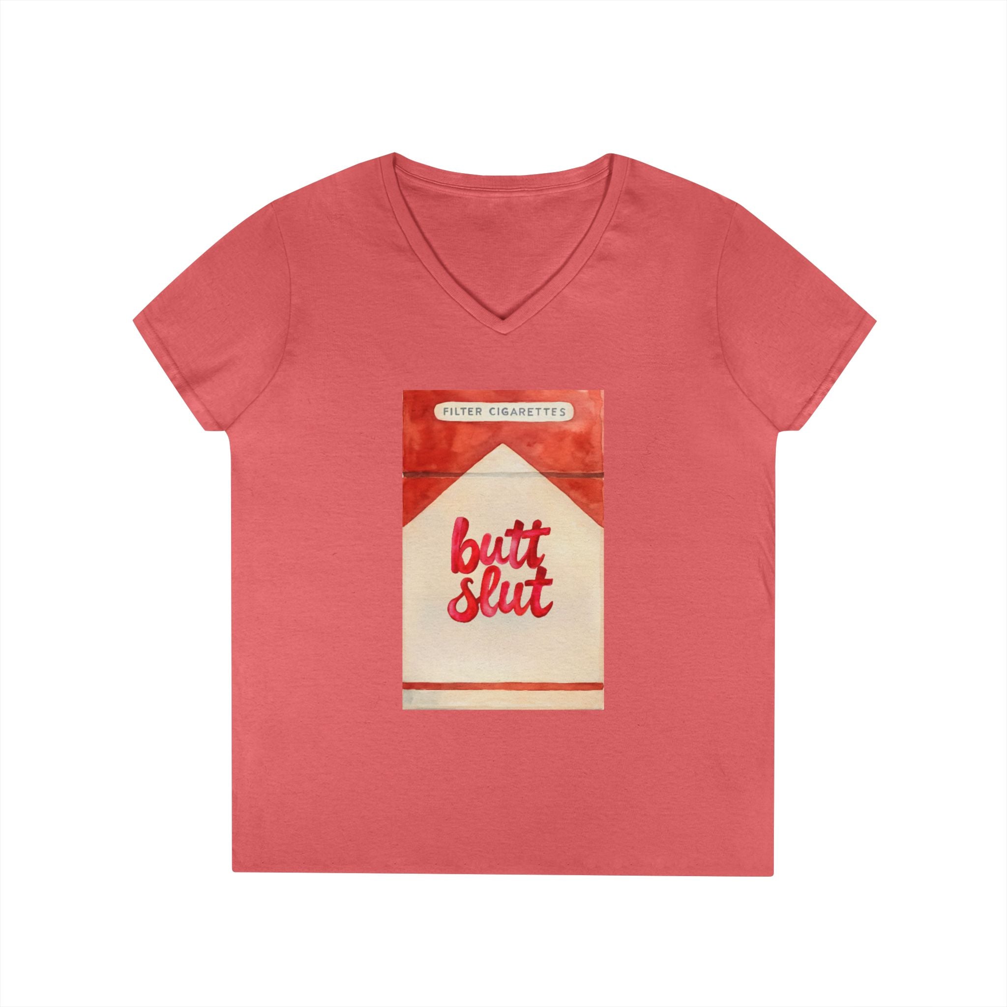 Butt Slut Ladies' V-Neck T-Shirt, Fun Offensive Smokers Shirt, Women's Tee, Rude Graphic Top, V-Neck Short Sleeve Shirt