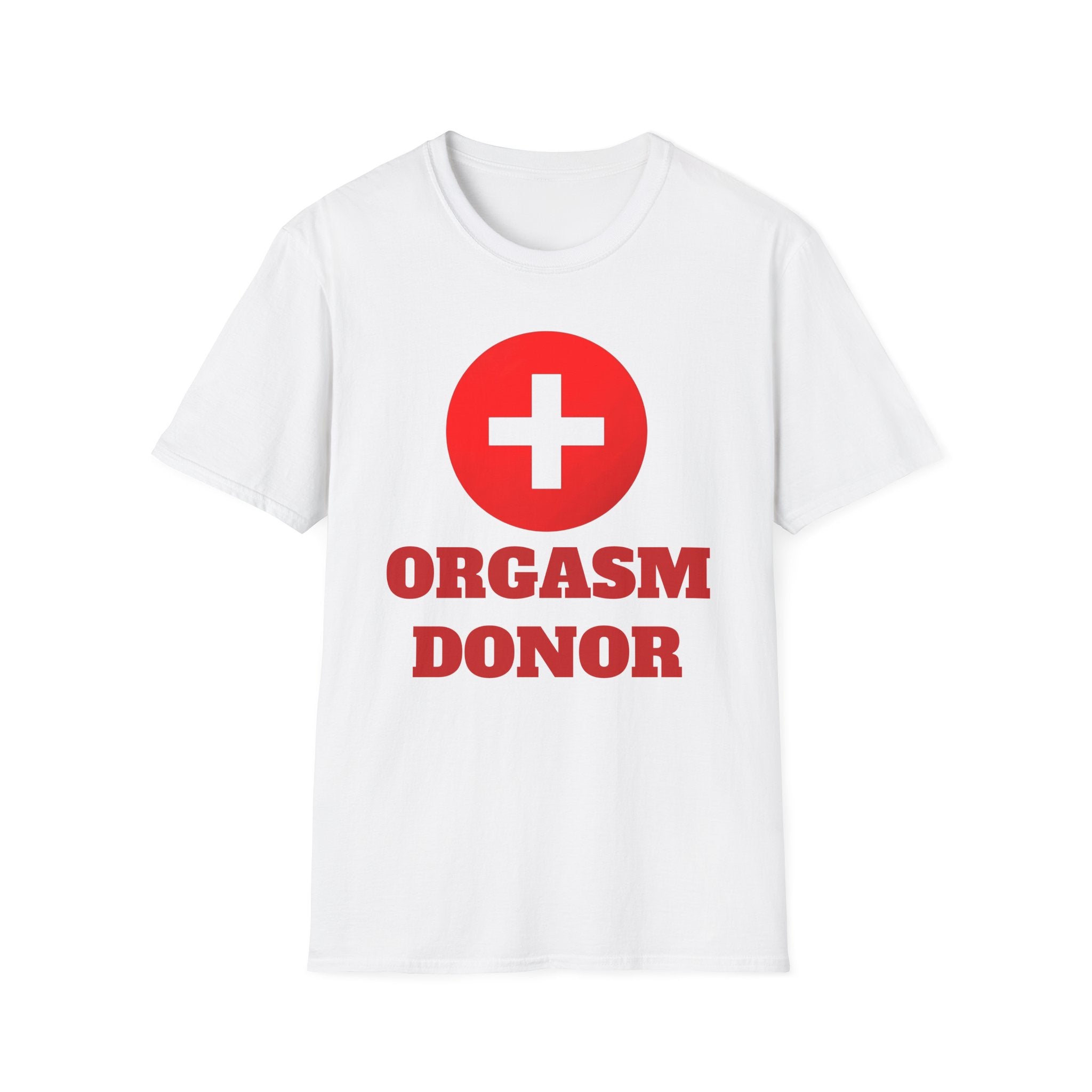 Funny Orgasm Donor Red Cross Unisex T-Shirt, Saving Lives Tee, Humorous Graphic Shirt, Naughty Gag Gift, Hilarious Adult Tee