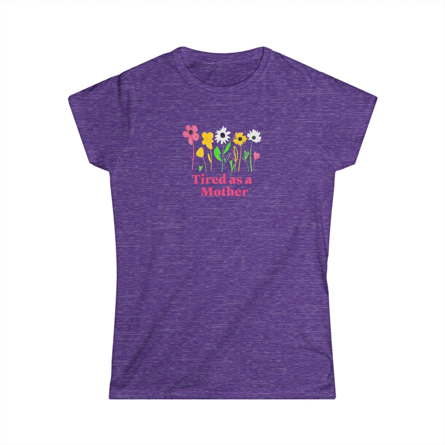 Tired as a Mother Tee, Funny Mothers Day Gift, Mom Life Shirt, Cute Flower Graphic Tee, Comfortable Casual Wear