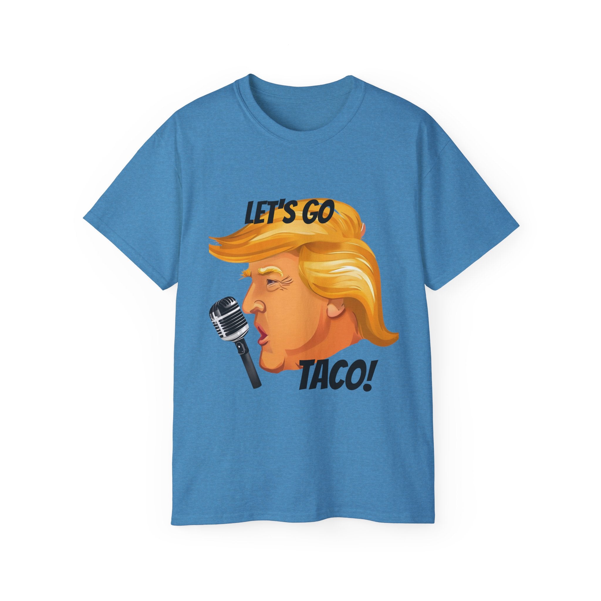 Political Protest Unisex Tee, Lets go taco Anti Donald Trump protest, social justice, Unisex Cotton T-shirt, Activist Gift, Statement