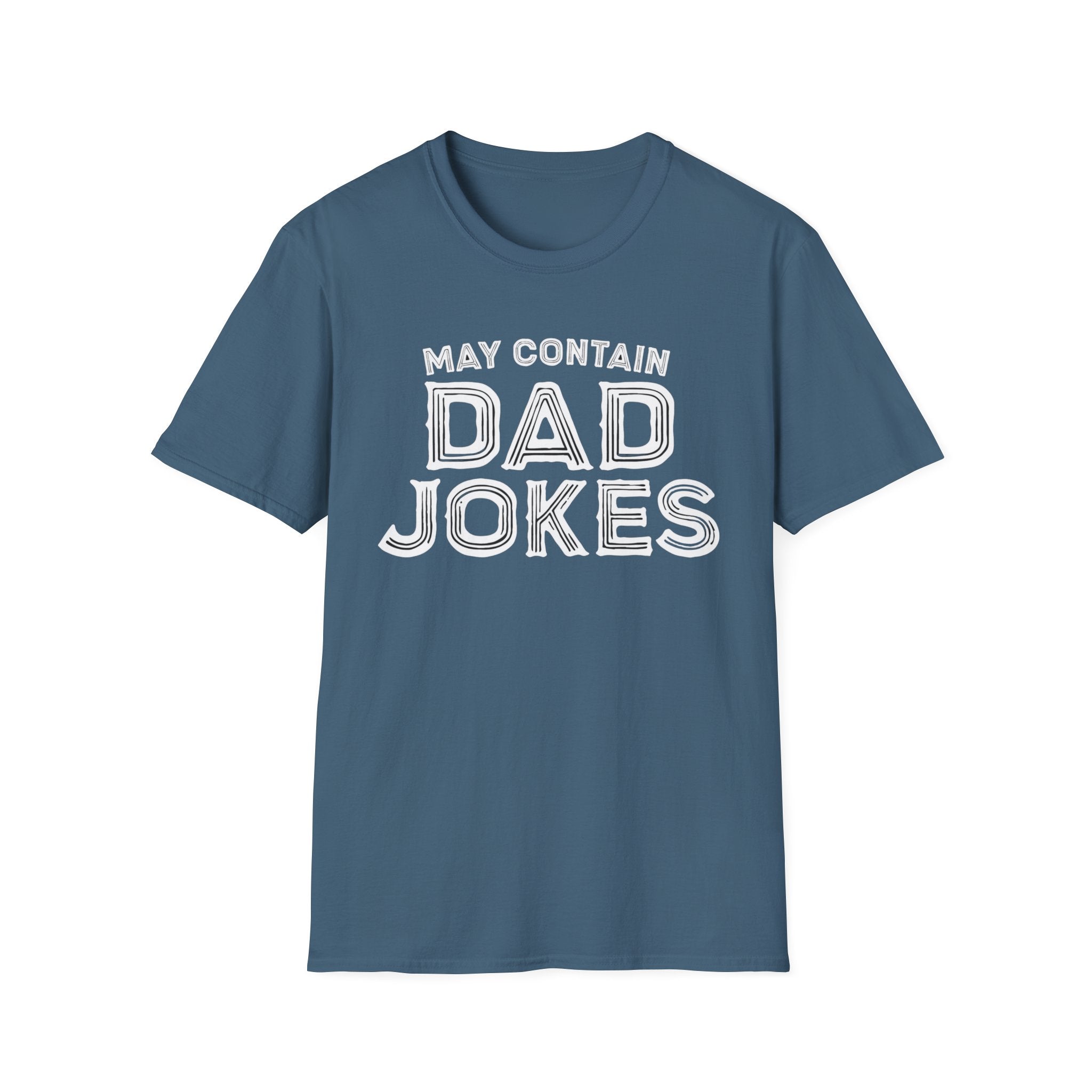 May contain Dad Jokes T-Shirt, Tee for Fathers Day, Gift for Dad, Humor Shirt, Father's Day Apparel, Joke Lover's Tee gifts for him