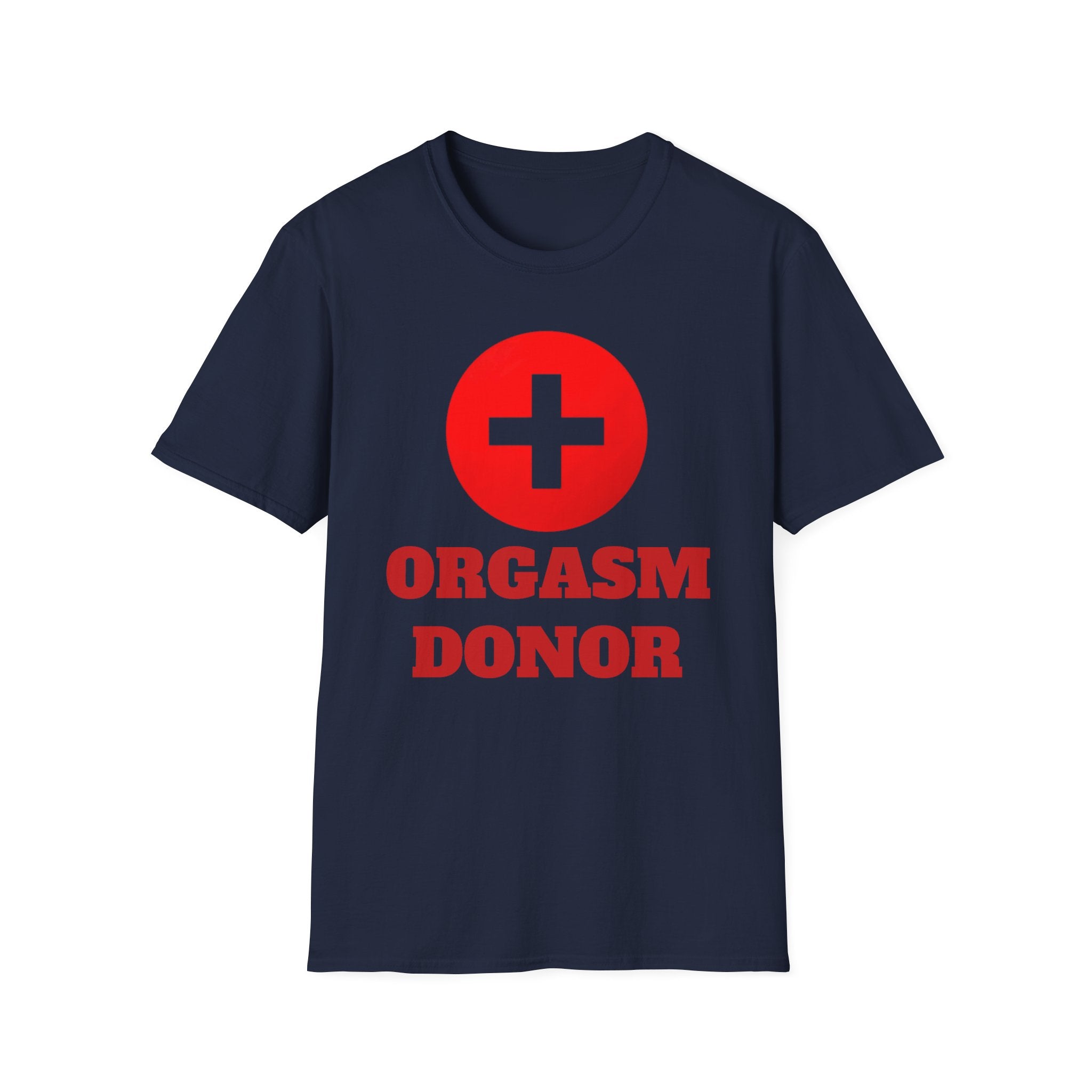 Funny Orgasm Donor Red Cross Unisex T-Shirt, Saving Lives Tee, Humorous Graphic Shirt, Naughty Gag Gift, Hilarious Adult Tee
