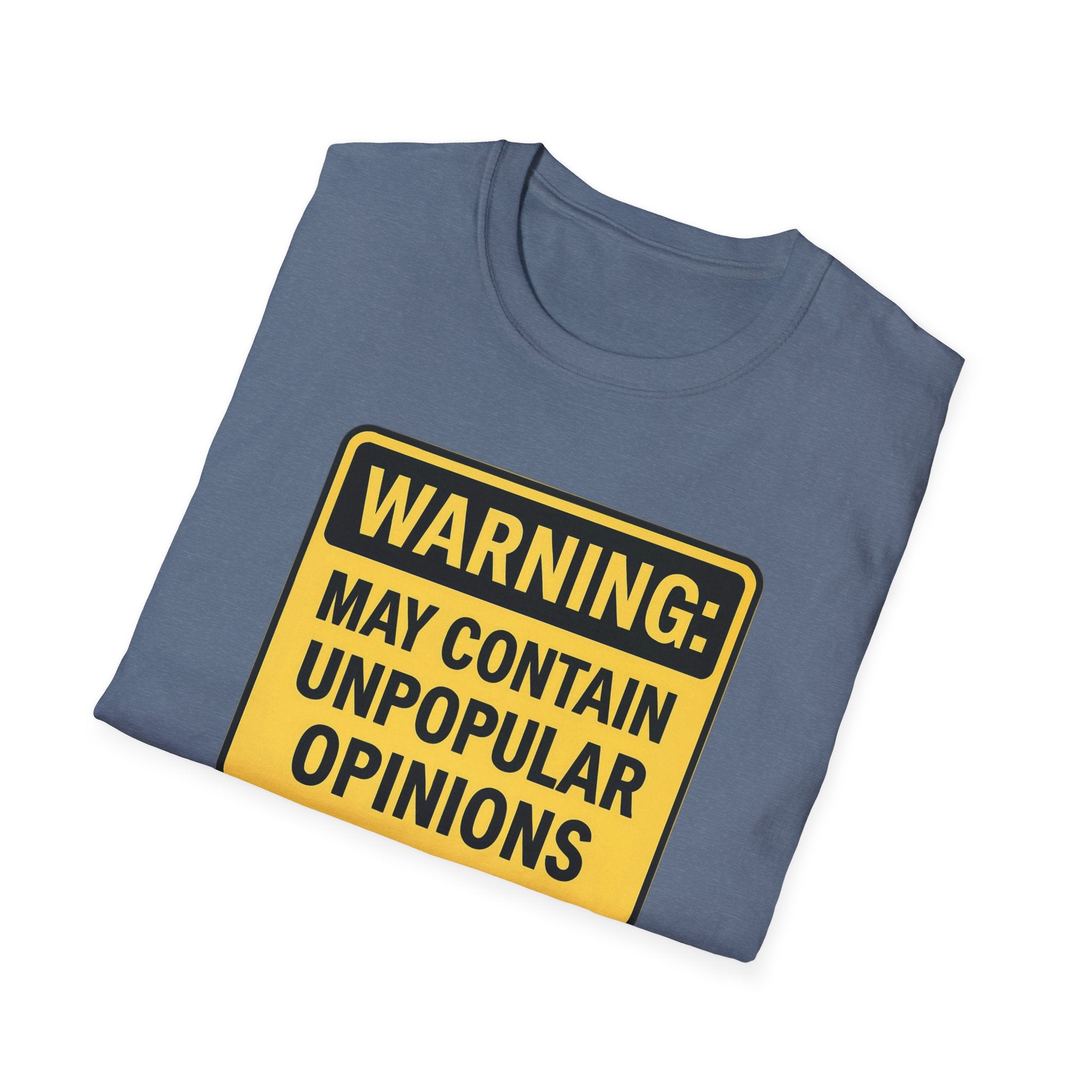 May contain unpopular opinions Fun Unisex T-Shirt, gift Christmas Softstyle Graphic Tee, Casual Wear, Independence Day Gift, Statement Shirt