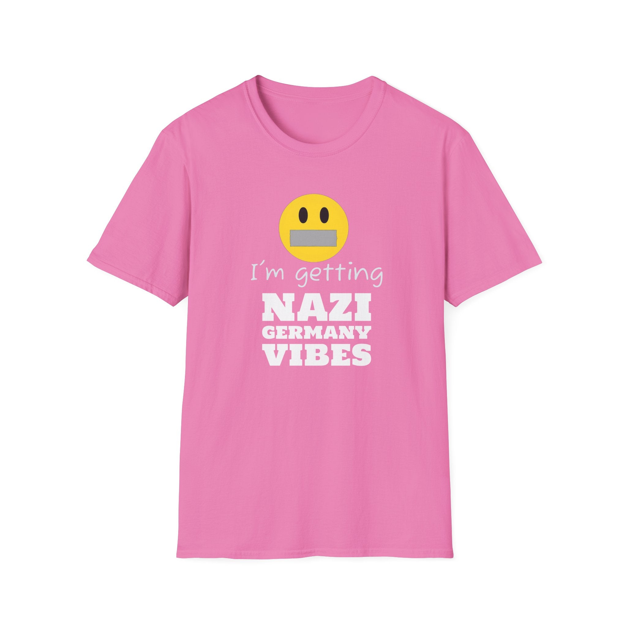 Nazi Germany Vibes, Anti-Trump Resistance T-Shirt, Political Protest Tee, Unisex Softstyle Shirt, Left Wing Activist Clothing, Censorship