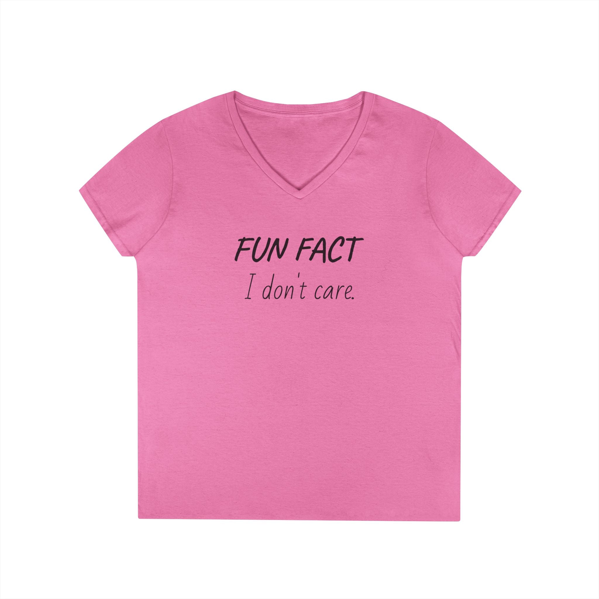 Humorous Ladies' V-Neck T-Shirt - Fun Fact: I Don't Care, Casual Tee, Birthday Gift, Everyday Wear, Funny Quote Shirt