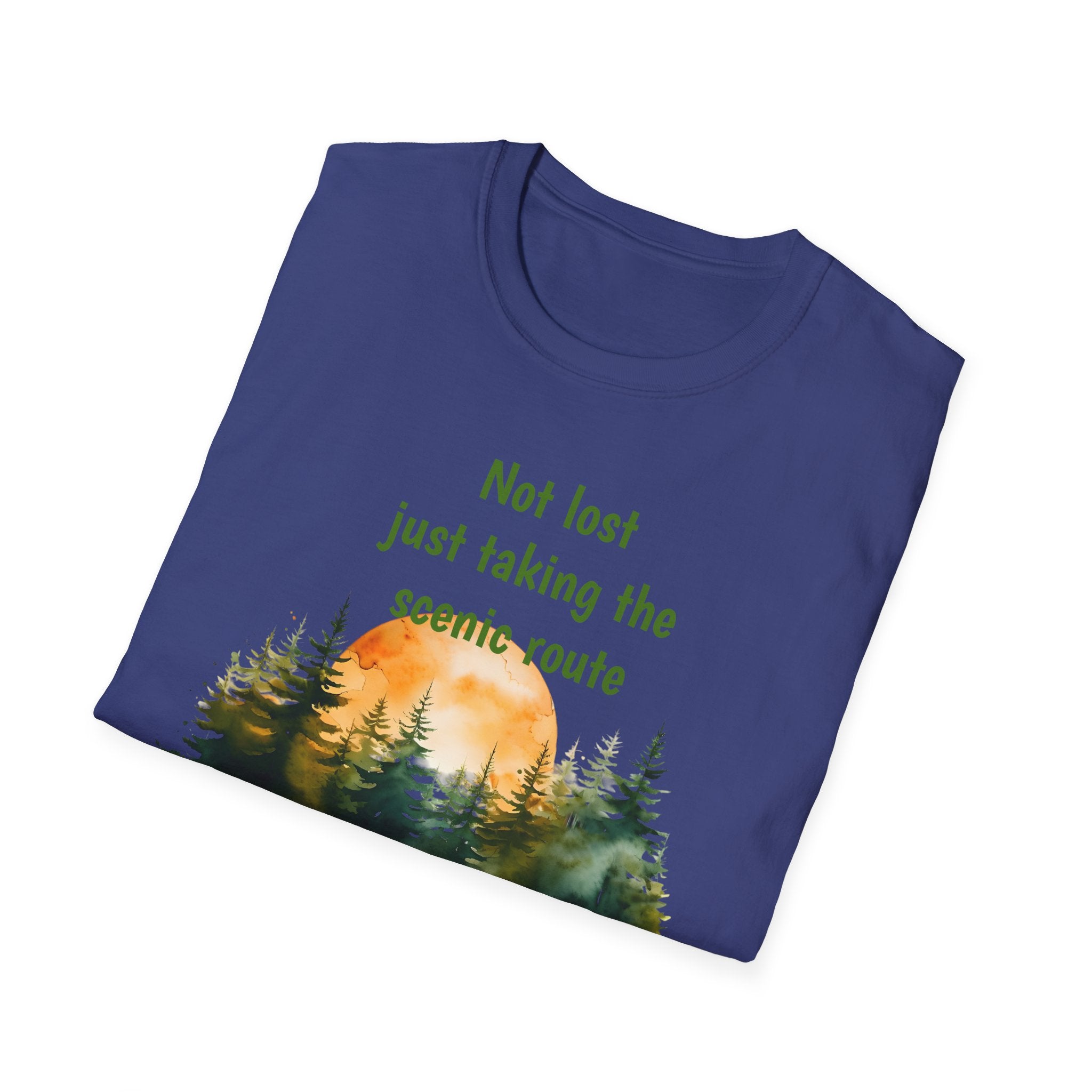 Not Lost just taking the scenic Rt Nature Lover Shirt, Unisex Scenic Route Tee, Adventure Apparel, Gift for Hikers, Outdoor Enthusiast Shirt