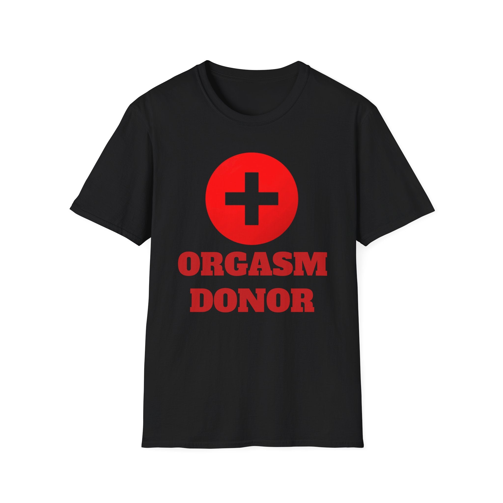 Funny Orgasm Donor Red Cross Unisex T-Shirt, Saving Lives Tee, Humorous Graphic Shirt, Naughty Gag Gift, Hilarious Adult Tee